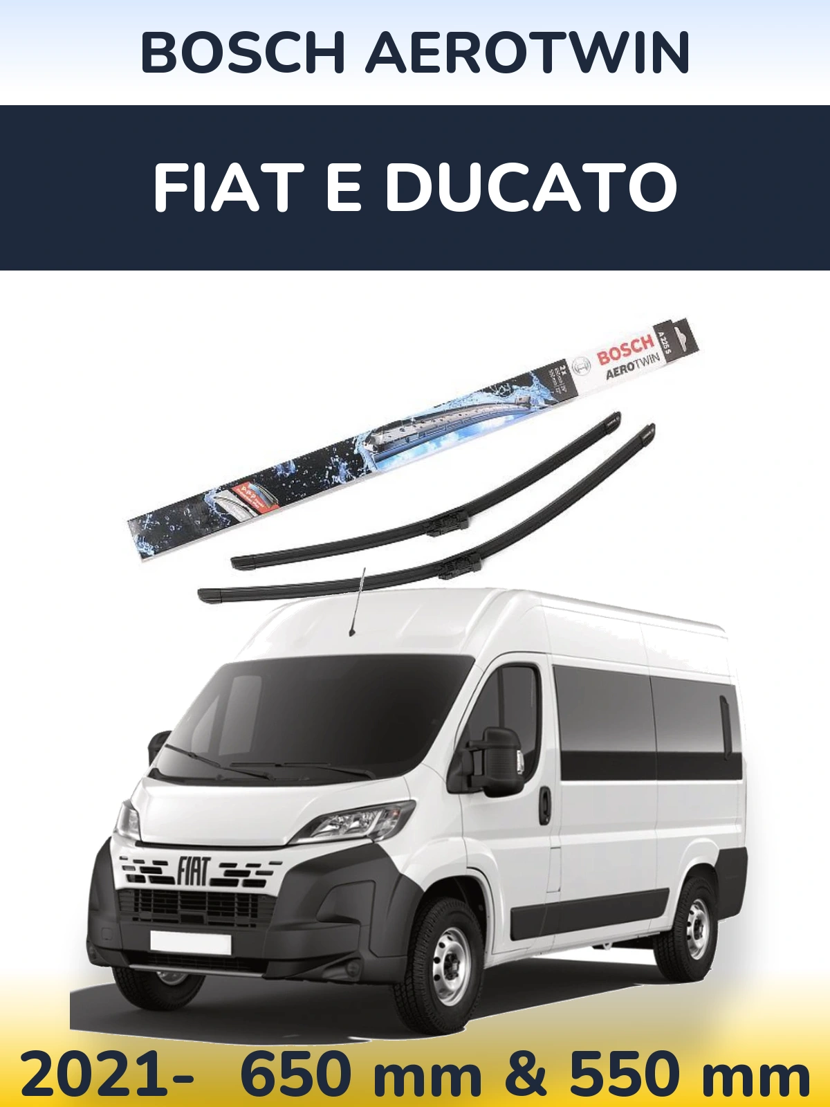 Front wiper blade set BOSCH AeroTwin 650 & 550 mm for Fiat E Ducato 2021-2026