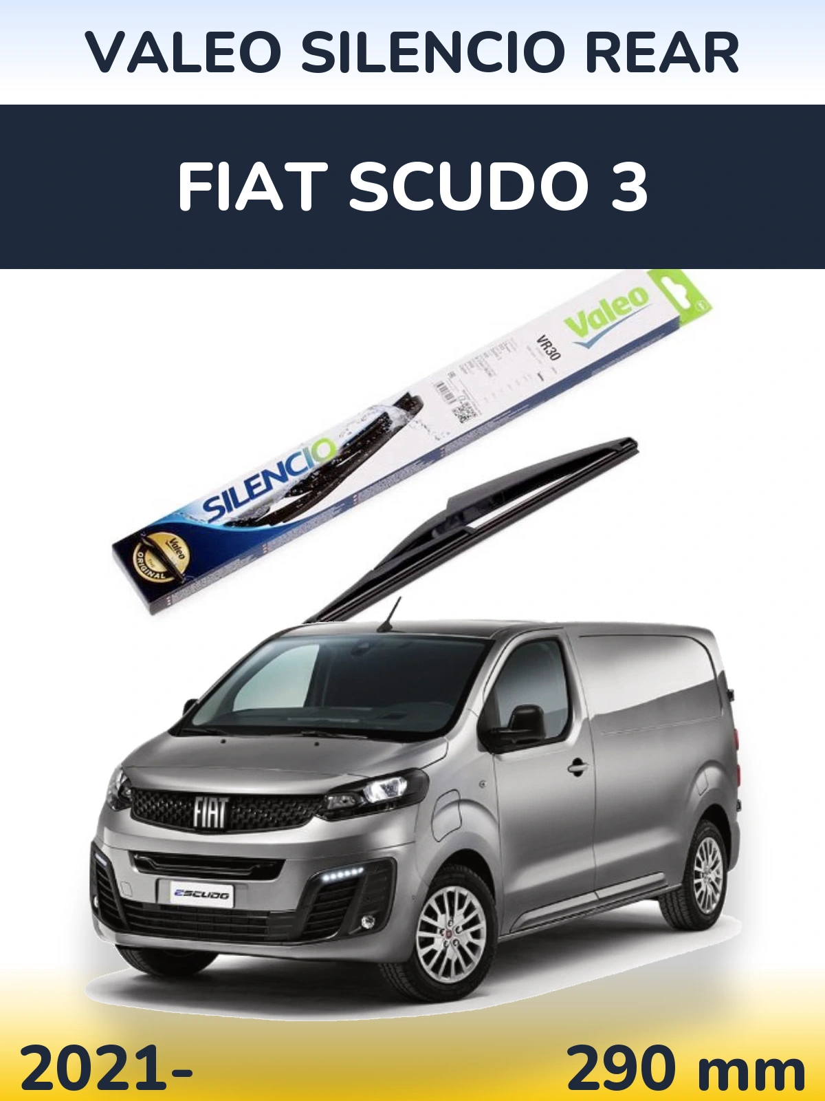 Задня щітка Valeo Silencio Rear 290 мм для Fiat Scudo 3 2021-2026