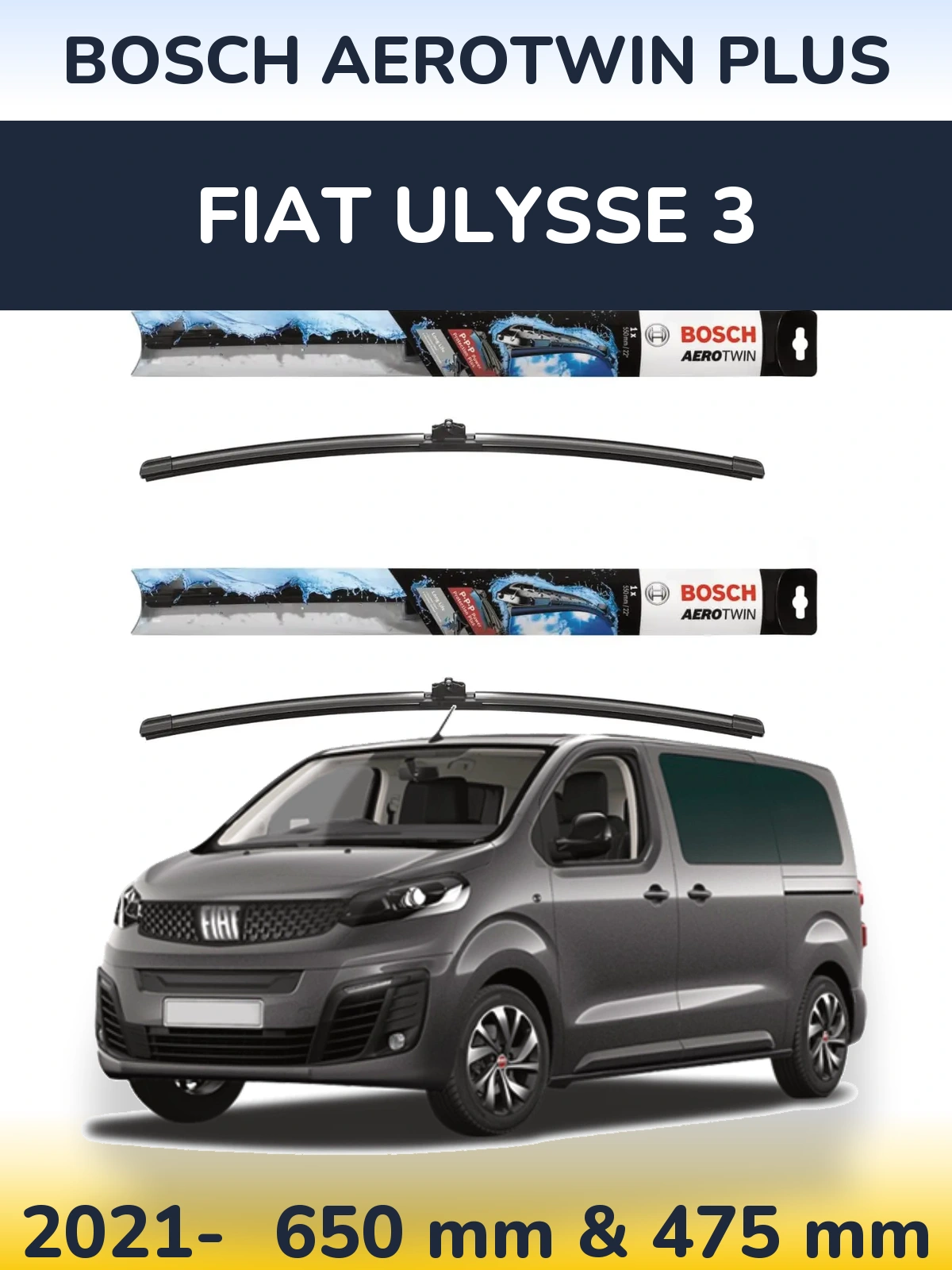 Комплект передних дворников BOSCH AeroTwin Plus 650 & 475 мм для Fiat Ulysse 3 2021-2026