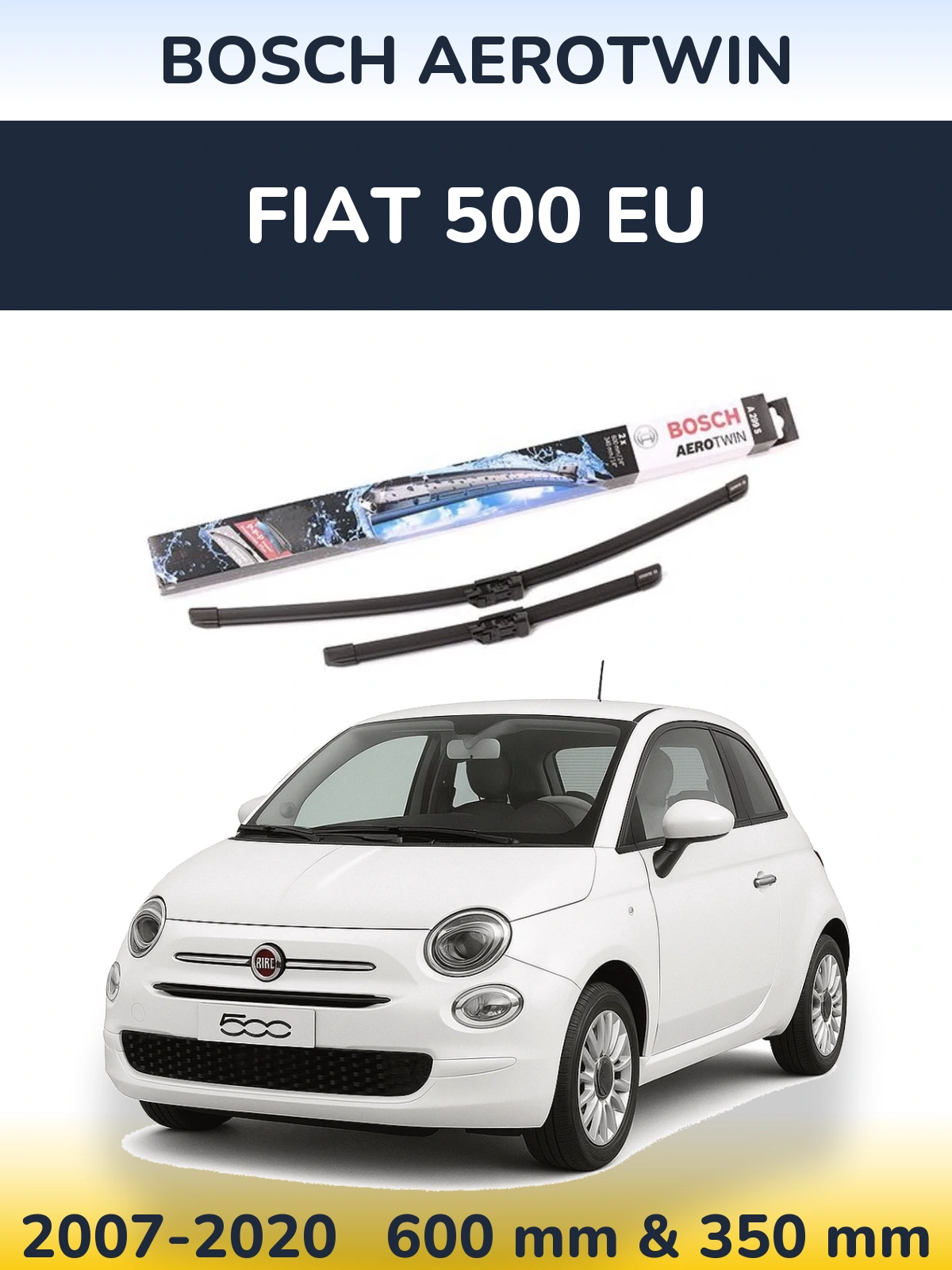 Front wiper blade set BOSCH AeroTwin 600 & 350 mm for Fiat 500 EU 2007-2020