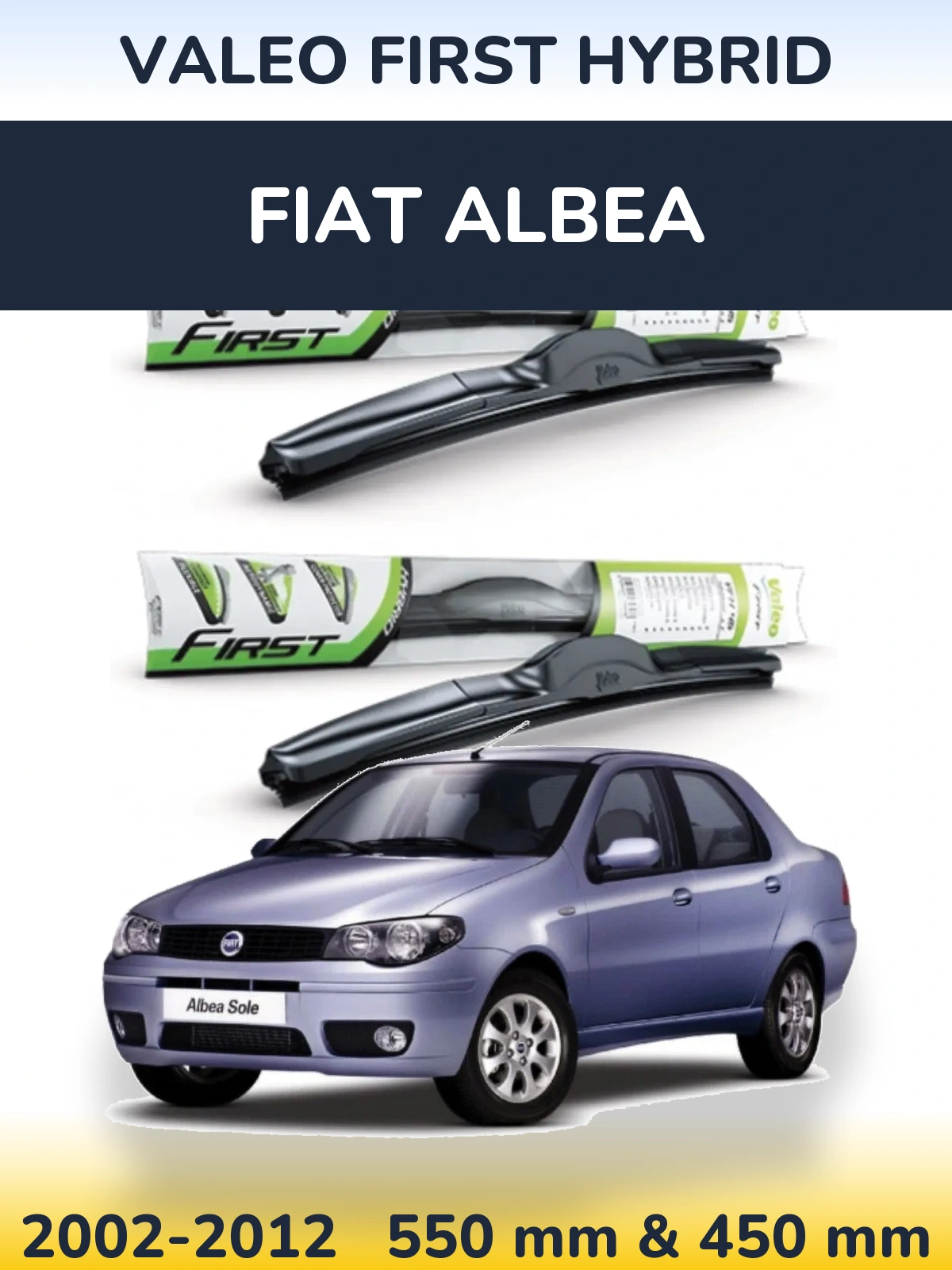 Front wiper blade set Valeo First Hybrid 550 & 450 mm for Fiat Albea 2002-2012