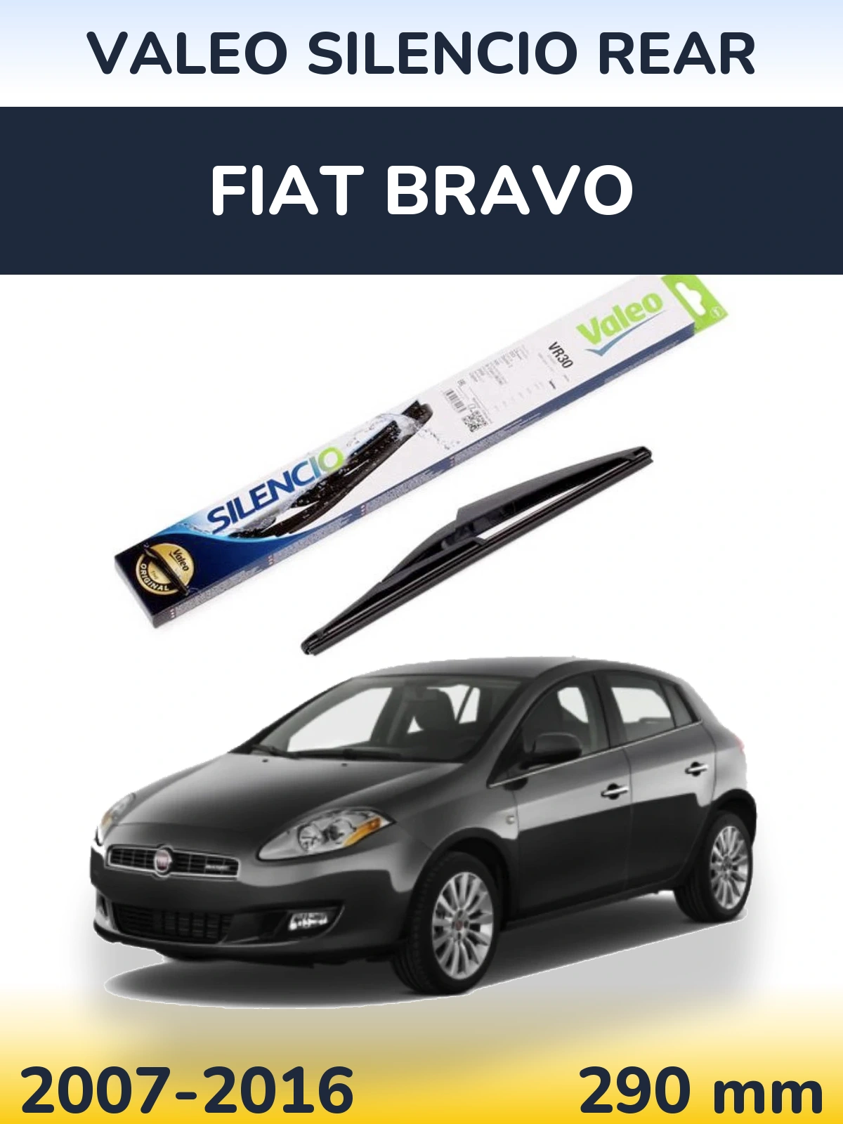 Rear wiper blade Valeo Silencio Rear 290 mm for Fiat Bravo 2007-2016
