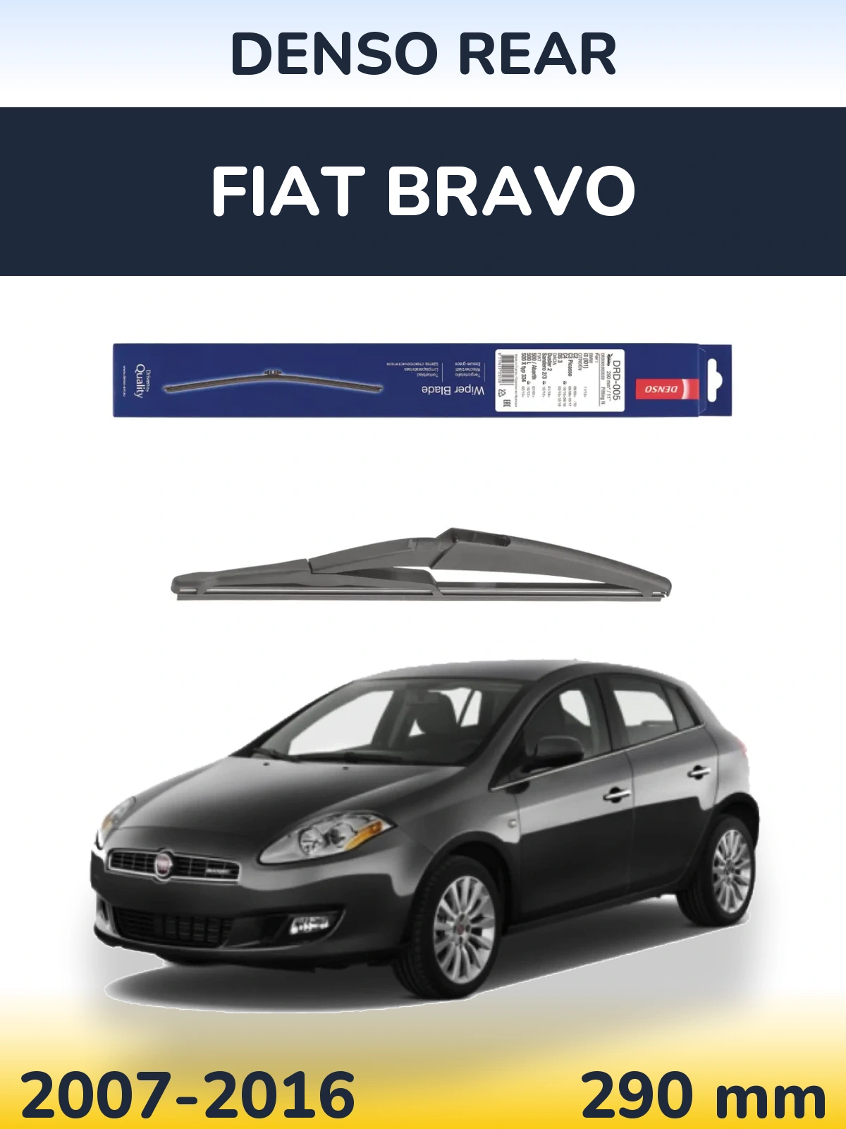 Rear wiper blade Denso Rear 290 mm for Fiat Bravo 2007-2016