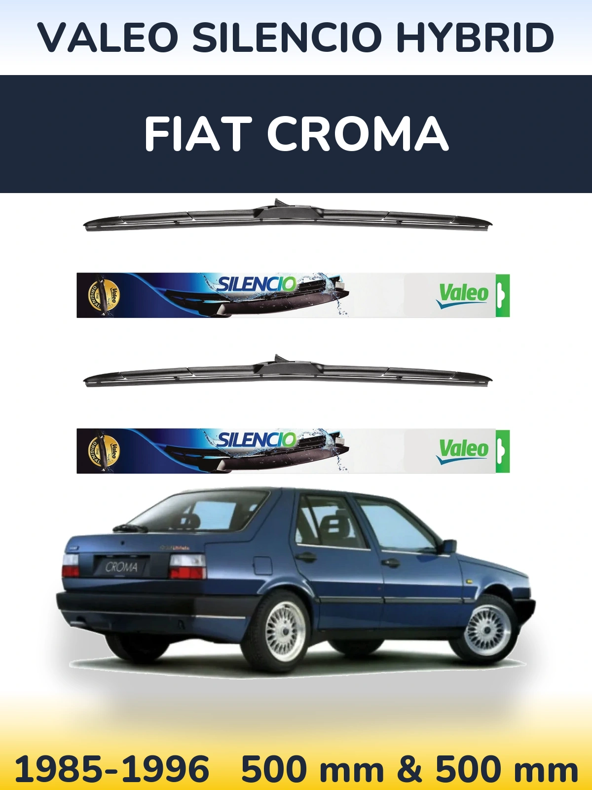 Front wiper blade set Valeo Silencio Hybrid 500 & 500 mm for Fiat Croma 1985-1996