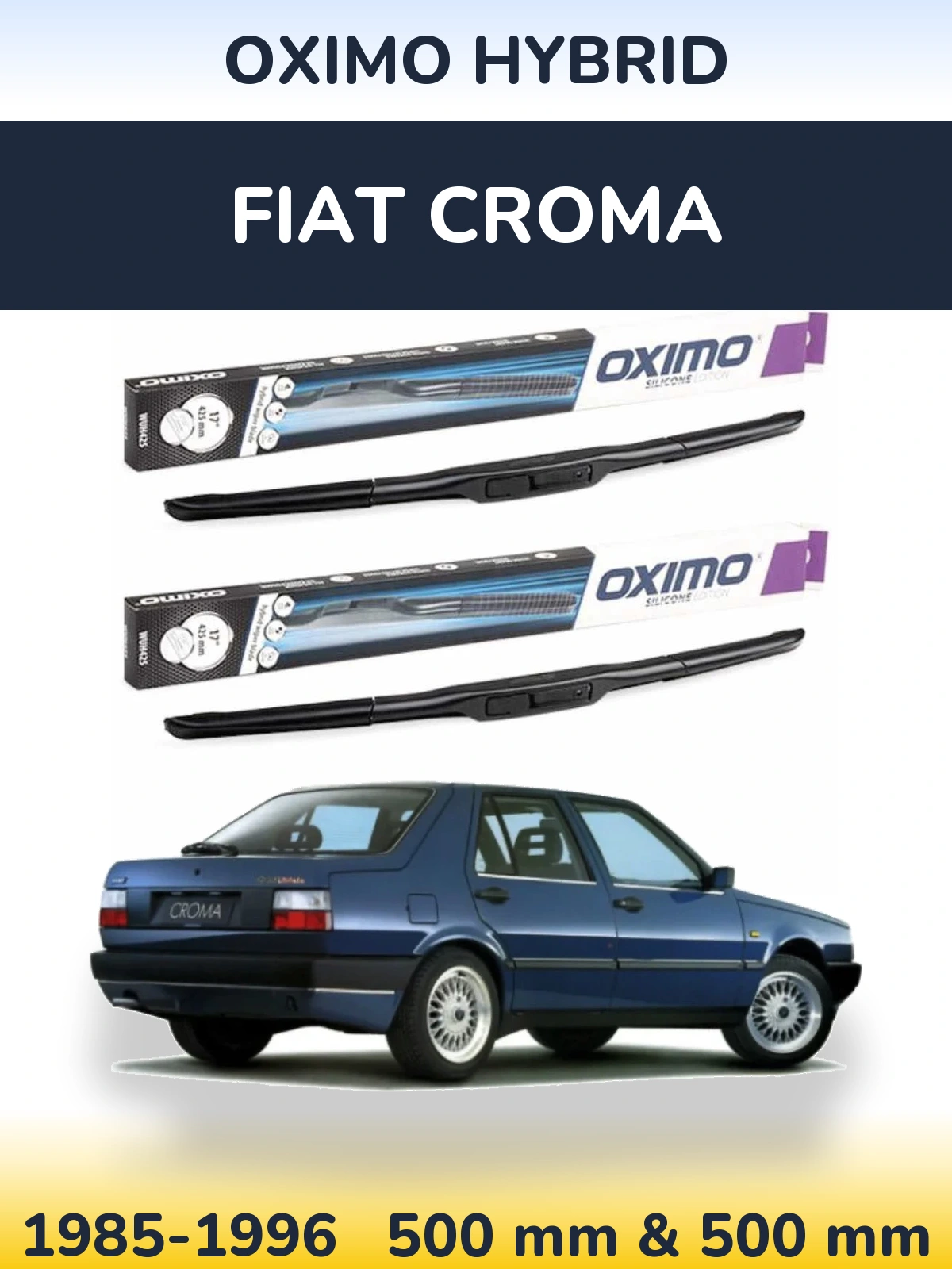 Front wiper blade set Oximo Hybrid 500 & 500 mm for Fiat Croma 1985-1996