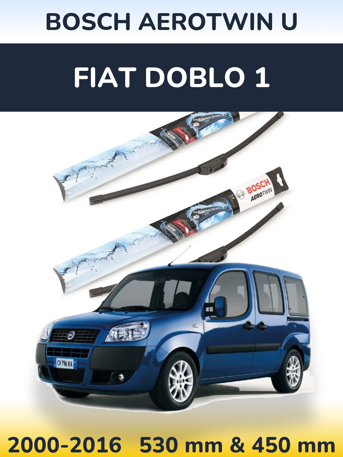 Front wiper blade set BOSCH AeroTwin U 530 & 450 mm for Fiat Doblo 1 2000-2016