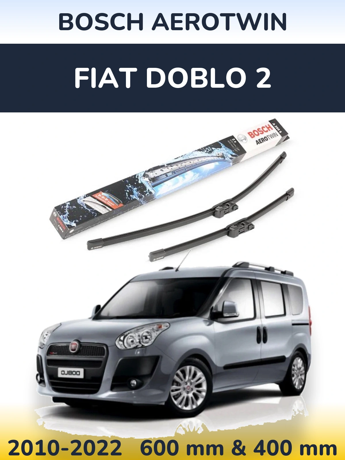 Front wiper blade set BOSCH AeroTwin 600 & 400 mm for Fiat Doblo 2 2010-2022