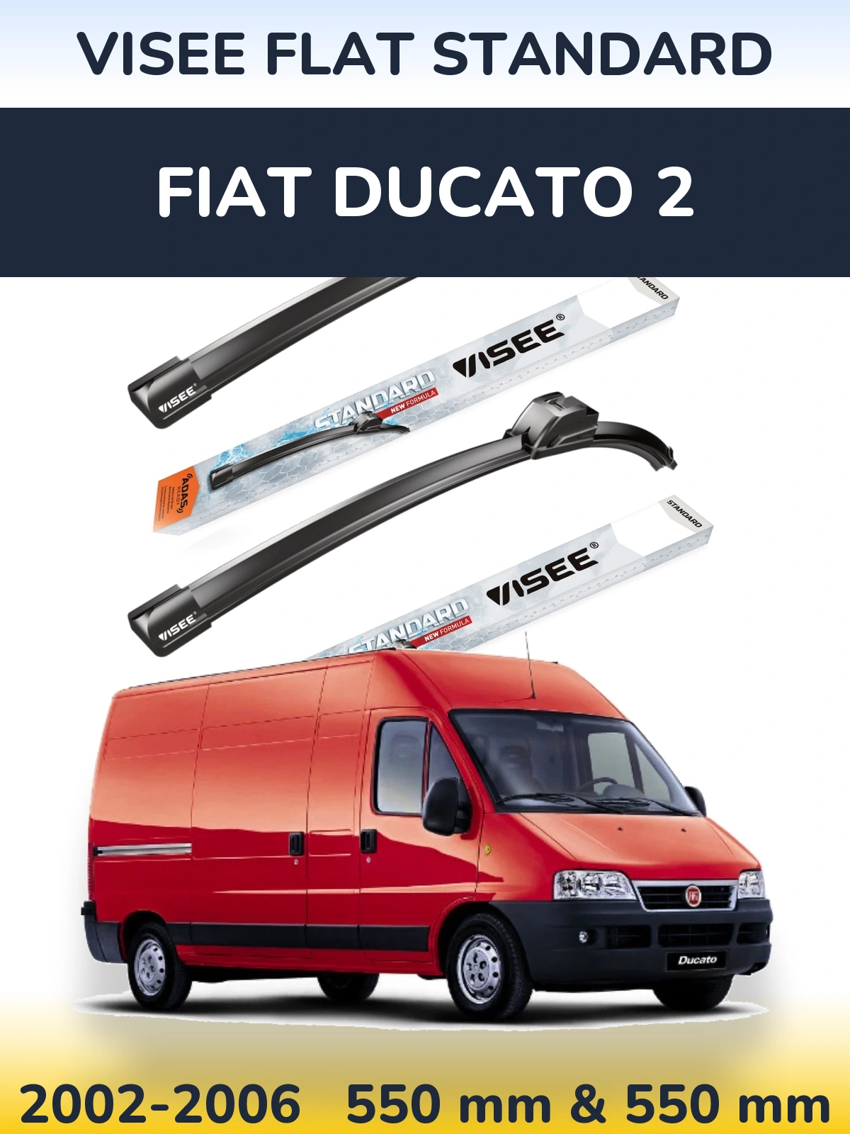 Front wiper blade set VISEE FLAT STANDARD 550 & 550 mm for Fiat Ducato 2 2002-2006