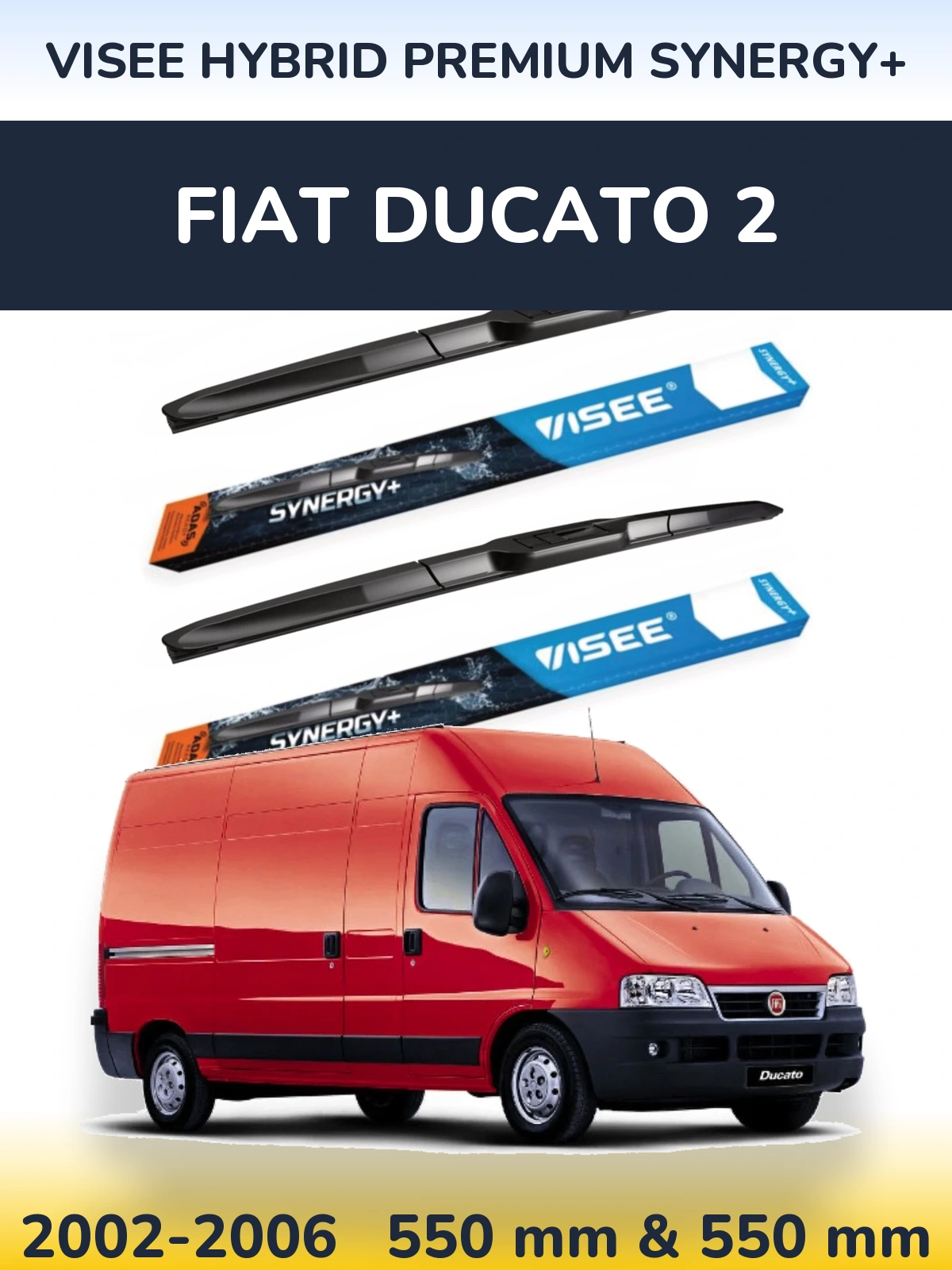 Front wiper blade set VISEE HYBRID PREMIUM SYNERGY+ 550 & 550 mm for Fiat Ducato 2 2002-2006