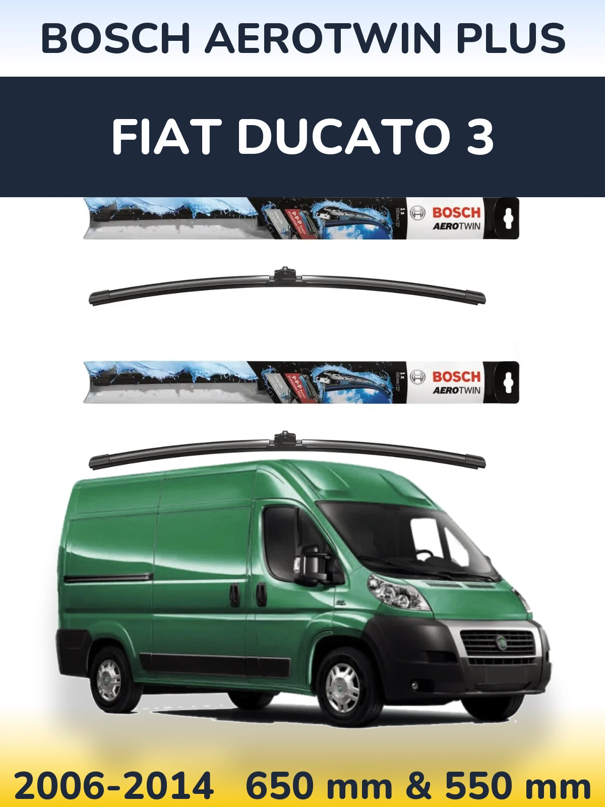 Front wiper blade set BOSCH AeroTwin Plus 650 & 550 mm for Fiat Ducato 3 2006-2014