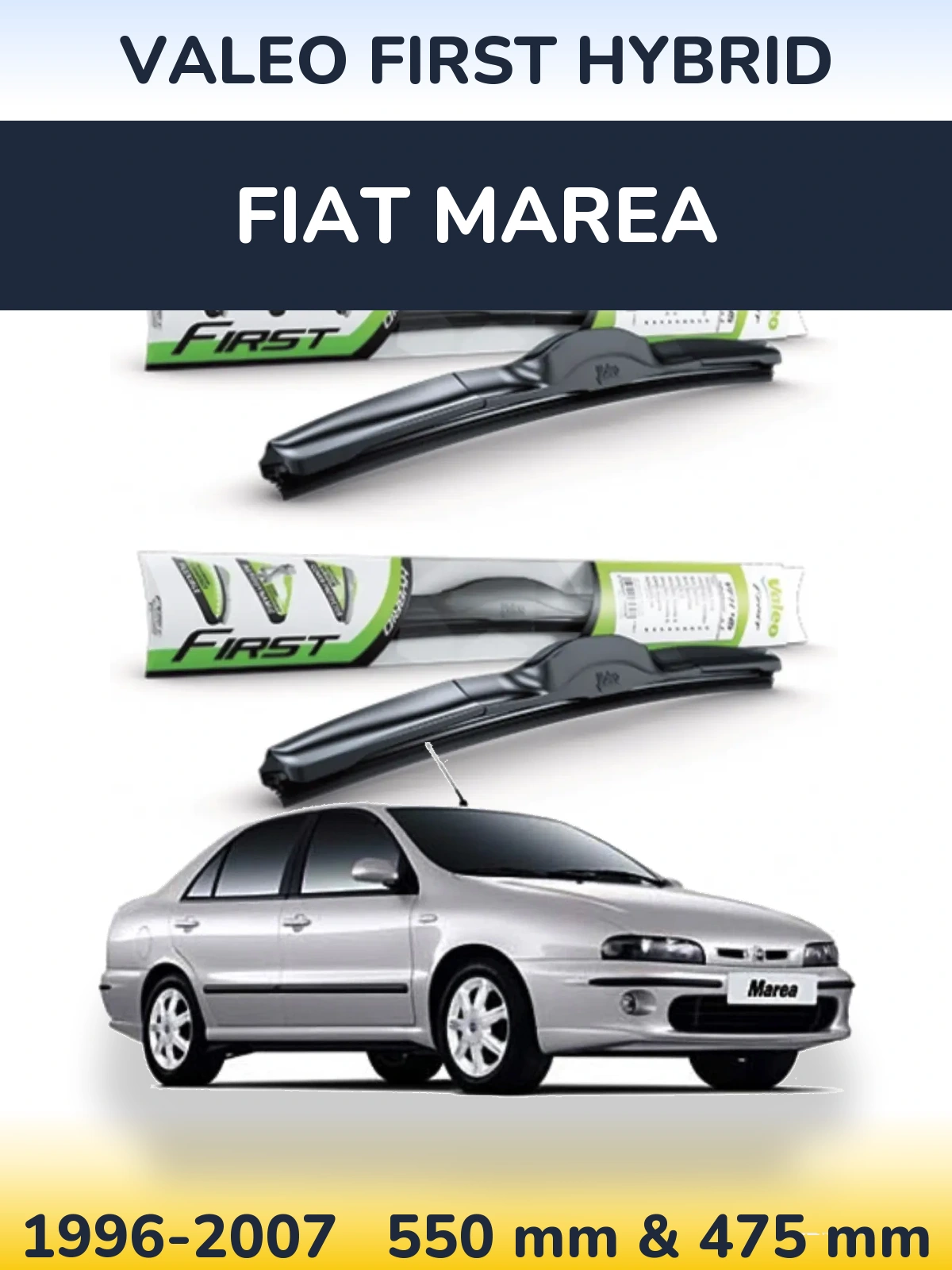 Front wiper blade set Valeo First Hybrid 550 & 475 mm for Fiat Marea 1996-2007