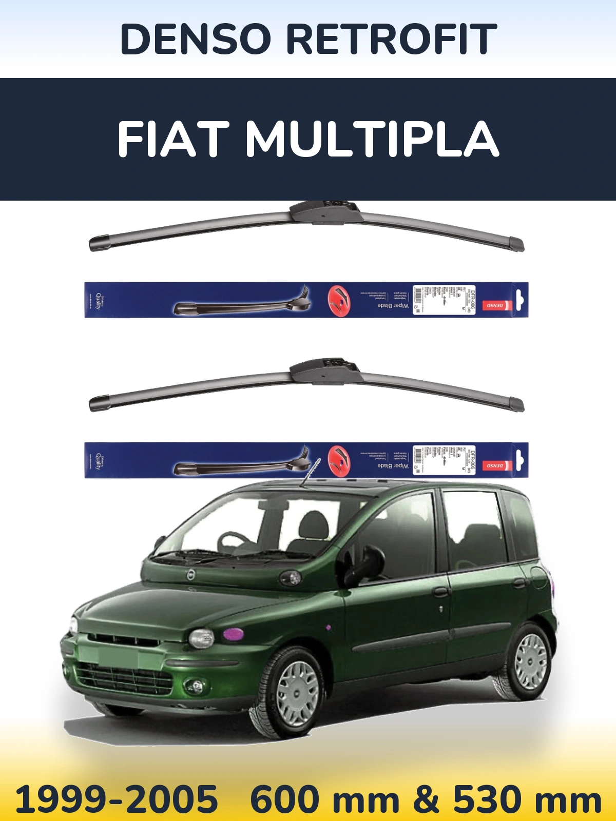 Front wiper blade set Denso Retrofit 600 & 530 mm for Fiat Multipla 1999-2005