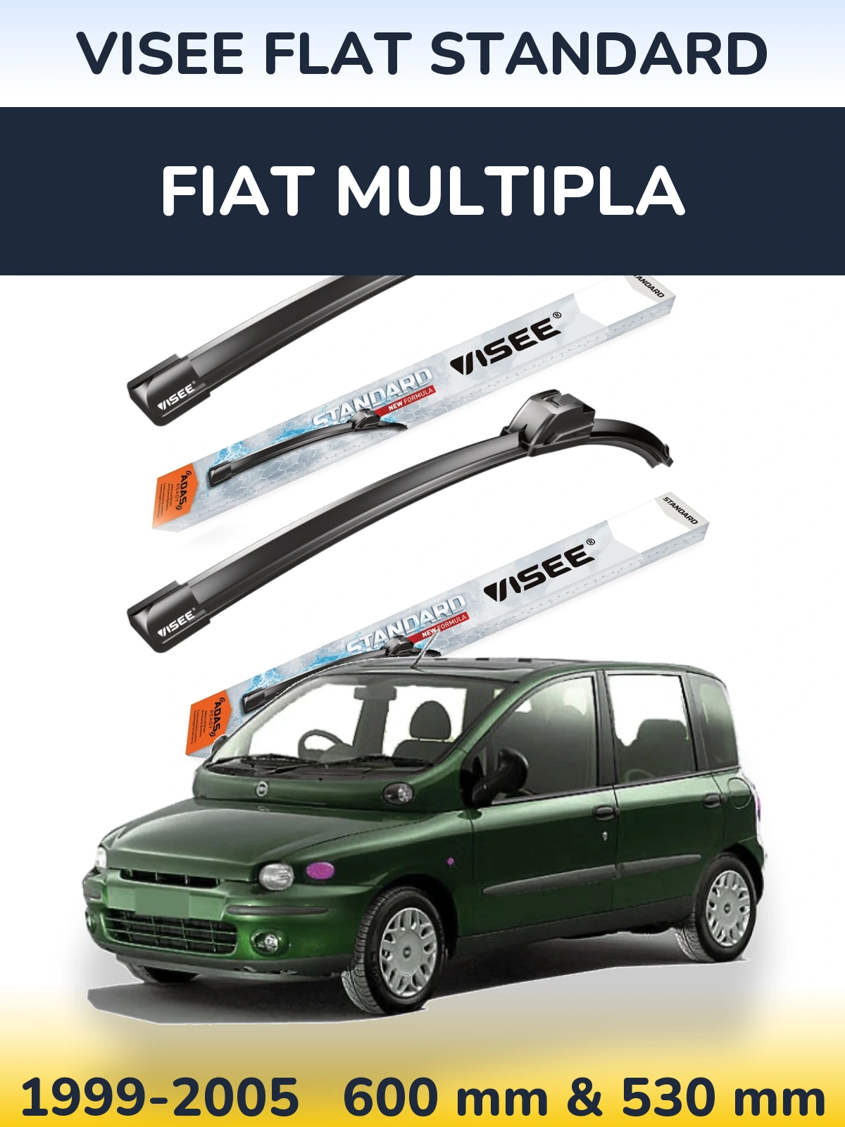 Front wiper blade set VISEE FLAT STANDARD 600 & 530 mm for Fiat Multipla 1999-2005