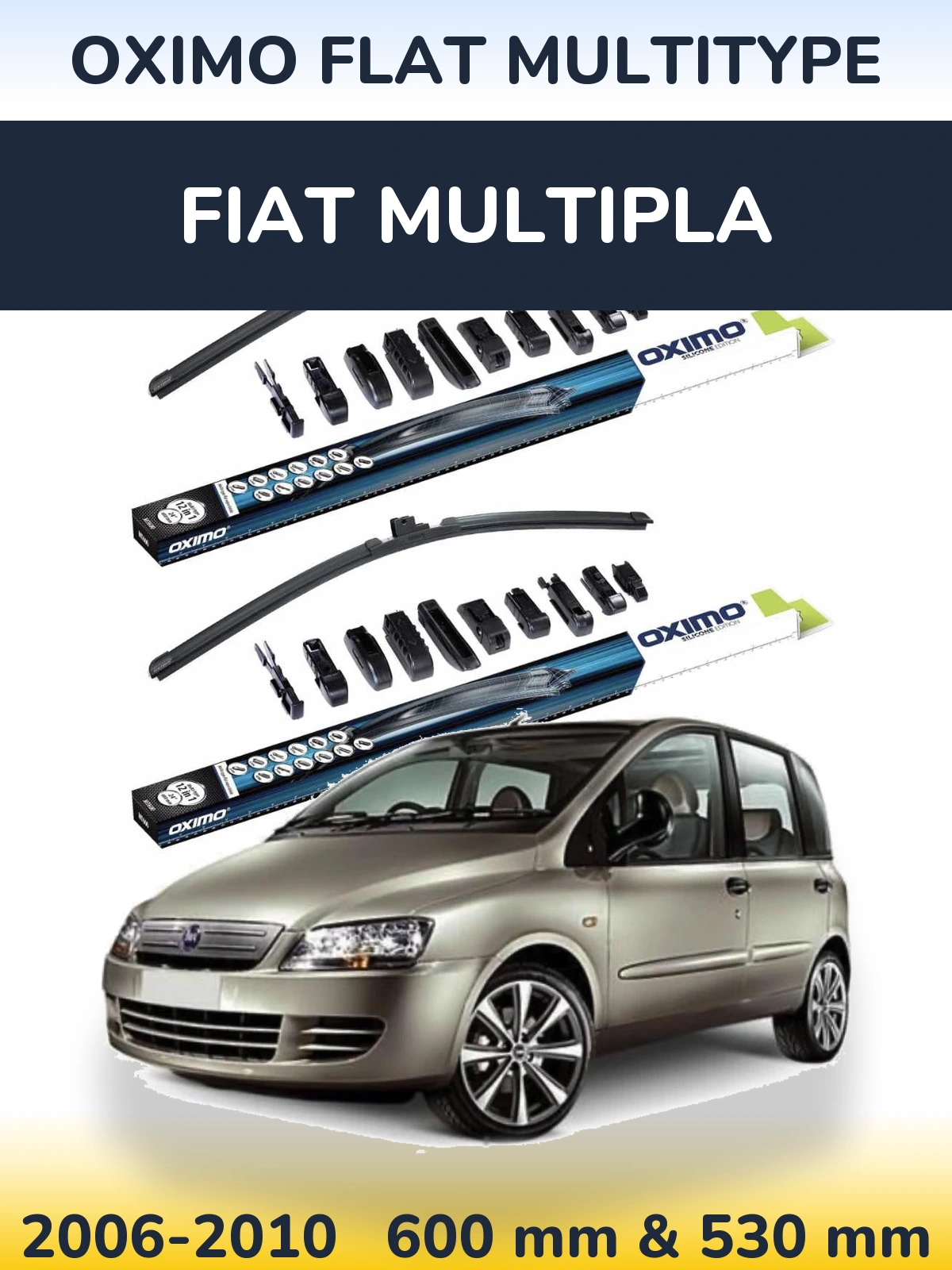Front wiper blade set Oximo Flat MultiTipse 600 & 530 mm for Fiat Multipla 2006-2010