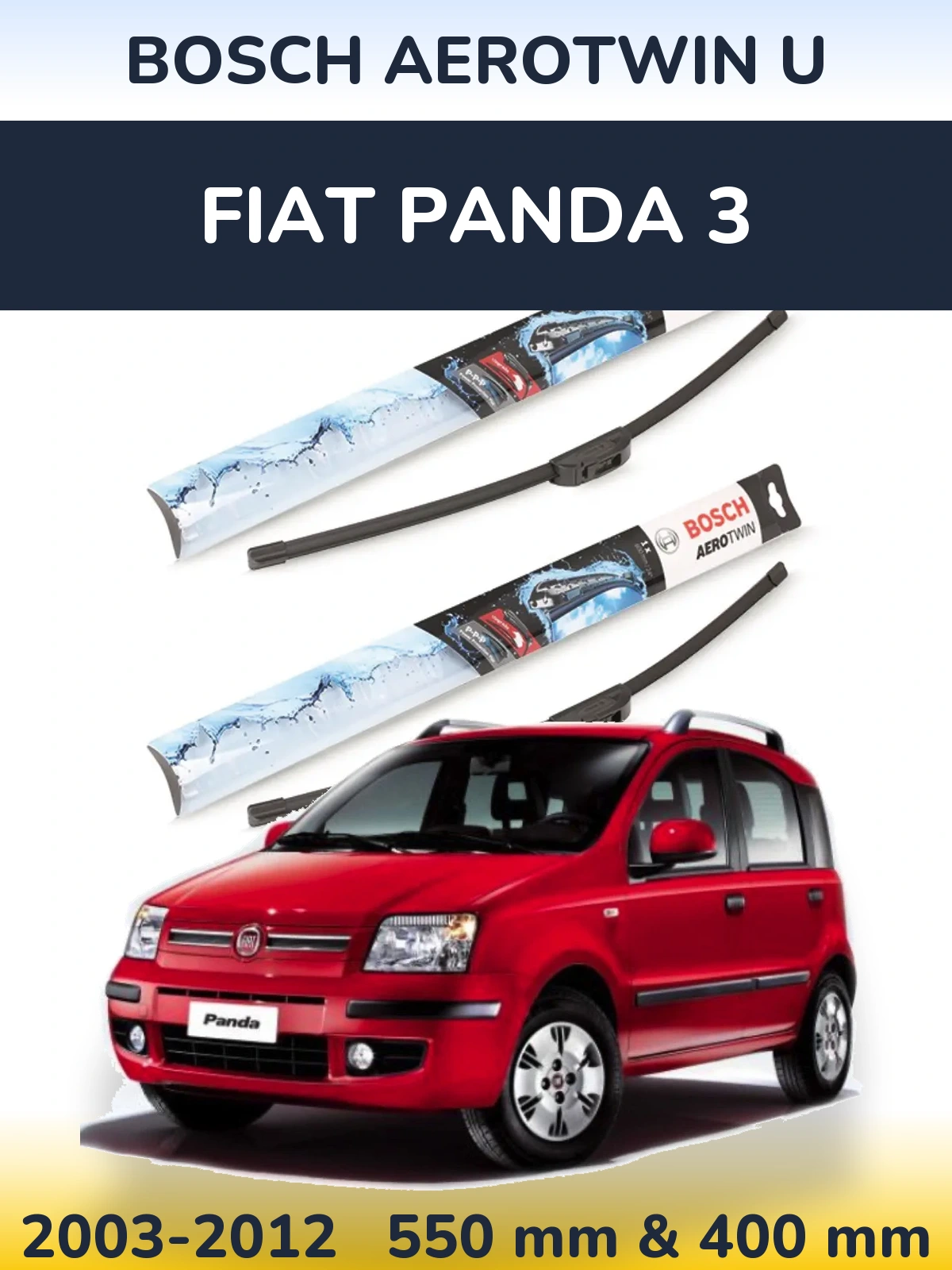 Front wiper blade set BOSCH AeroTwin U 550 & 400 mm for Fiat Panda 3 2003-2012