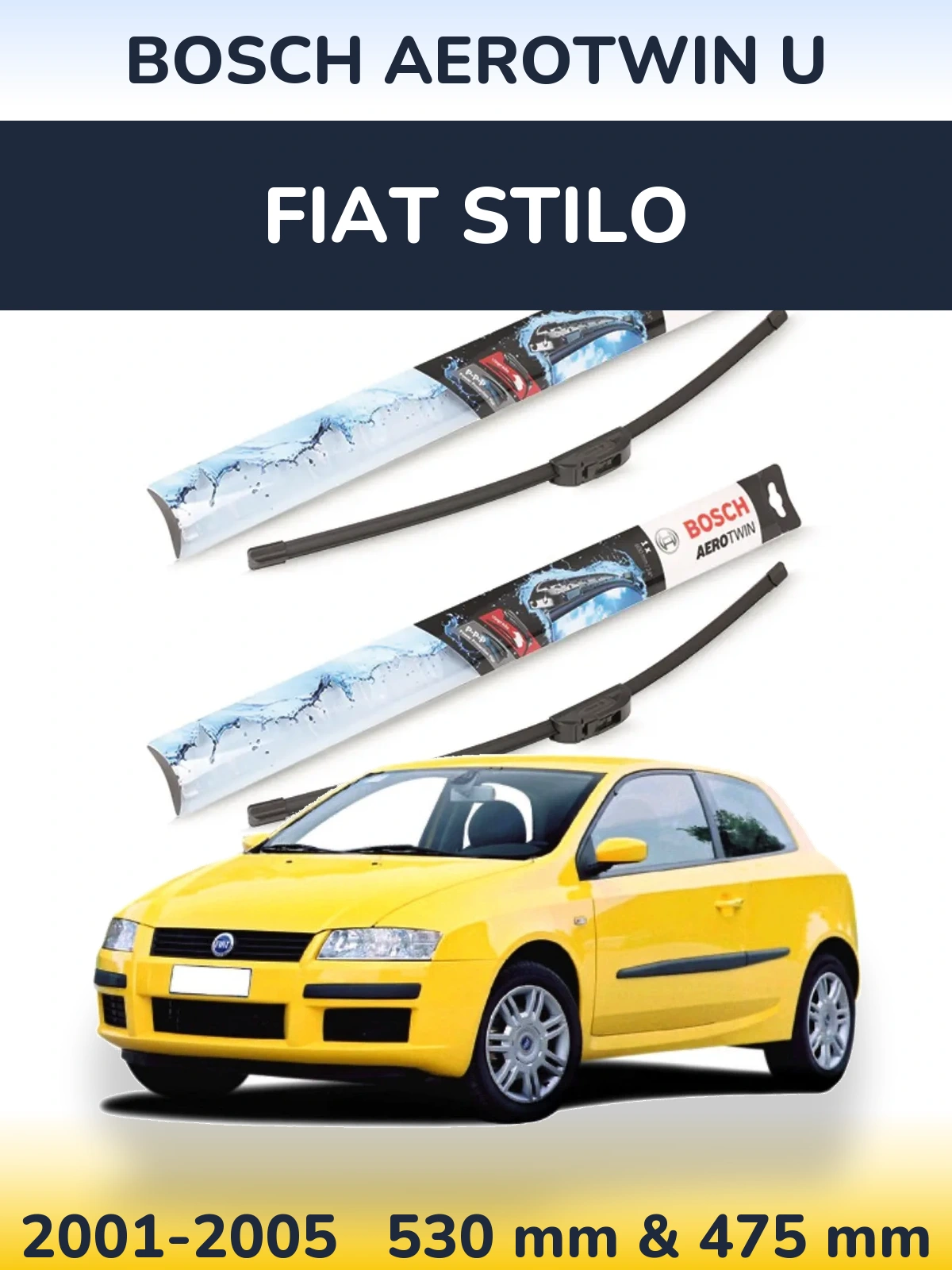 Front wiper blade set BOSCH AeroTwin U 530 & 475 mm for Fiat Stilo 2001-2005