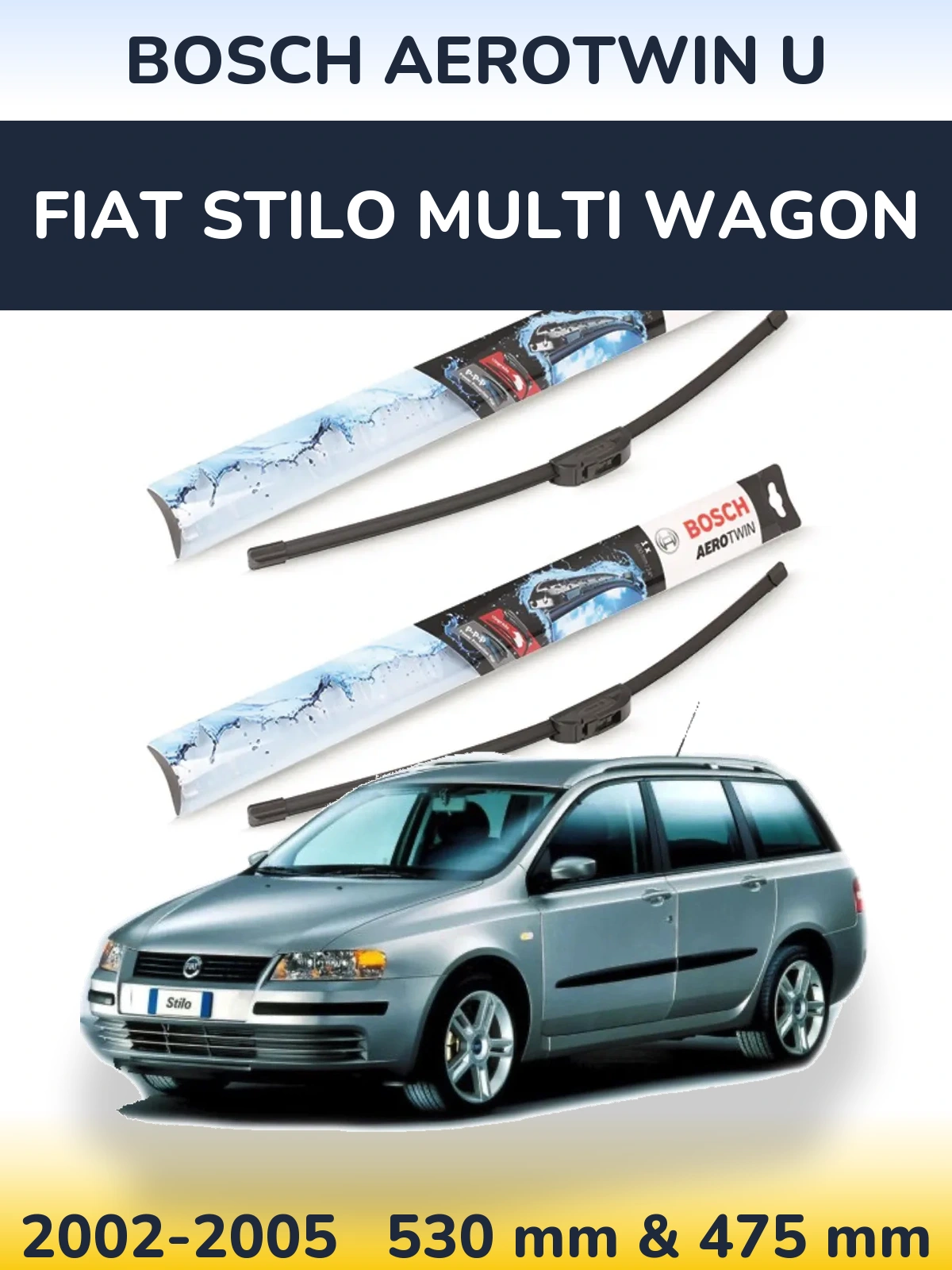 Комплект передніх щіток BOSCH AeroTwin U 530 & 475 мм для Fiat Stilo Multi Wagon 2002-2005