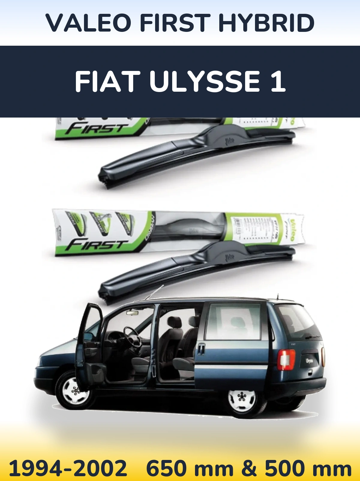 Комплект передних дворников Valeo First Hybrid 650 & 500 мм для Fiat Ulysse 1 1994-2002