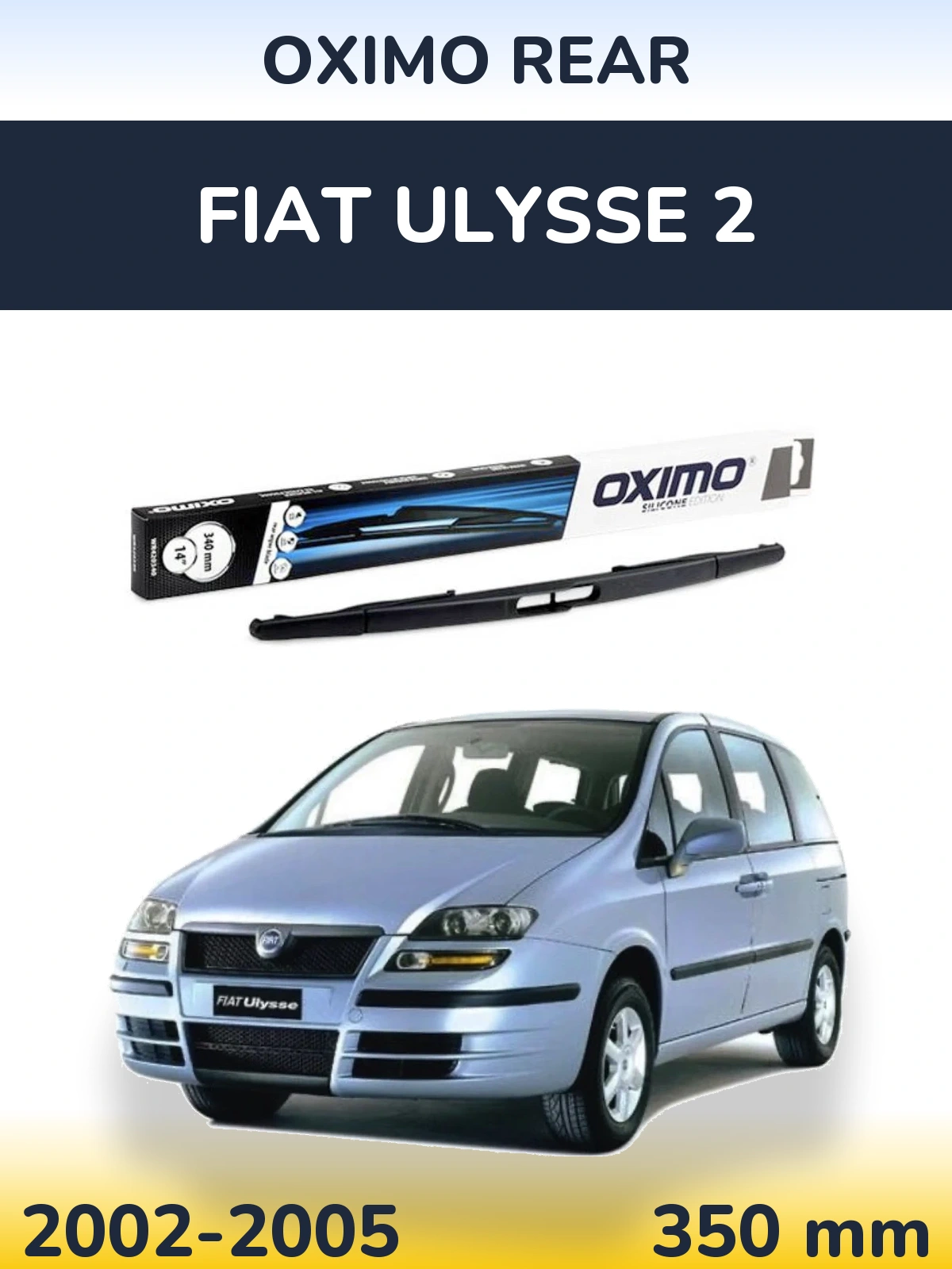 Rear wiper blade Oximo Rear 350 mm for Fiat Ulysse 2 2002-2005