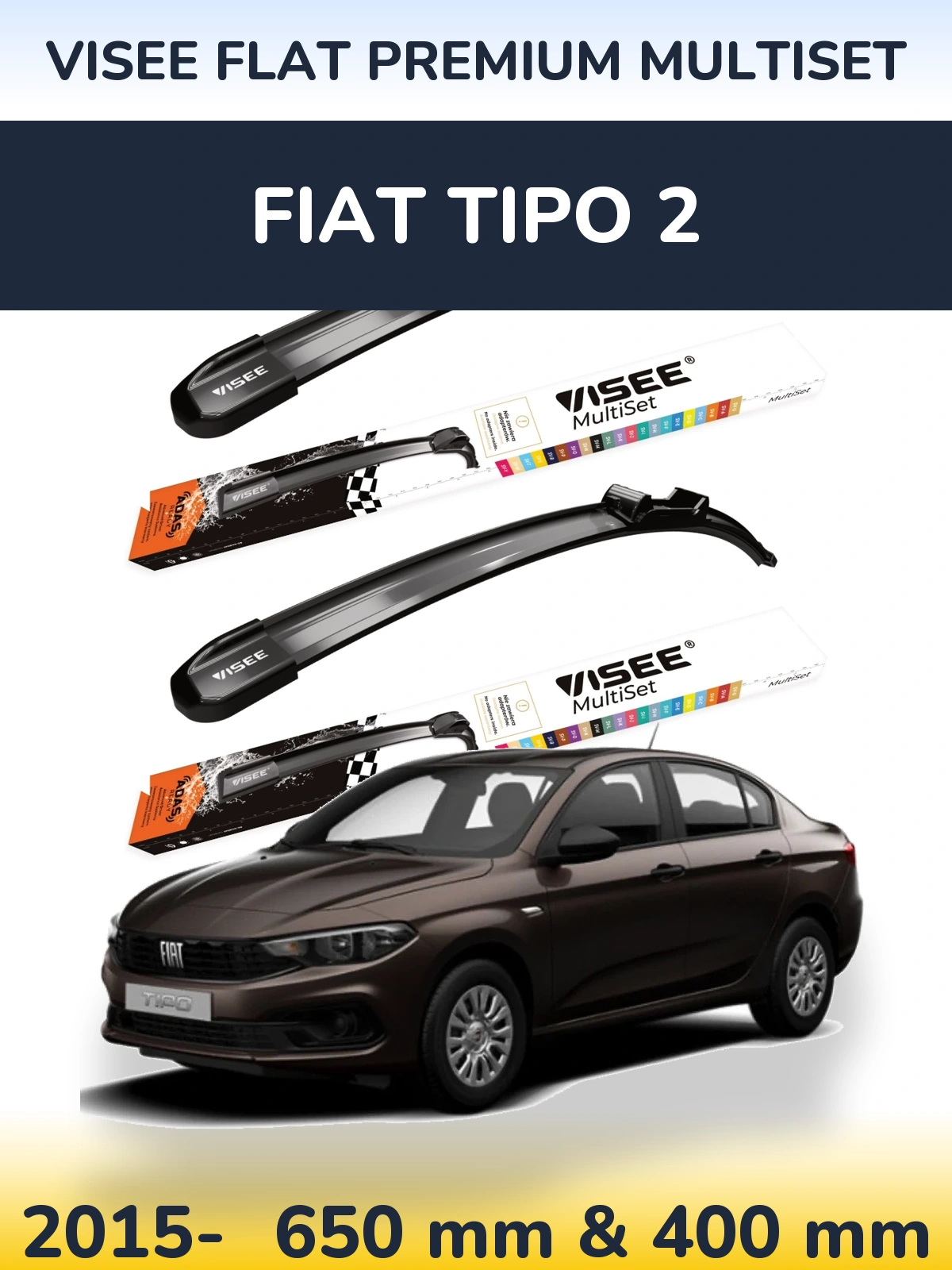 Комплект передніх щіток VISEE FLAT PREMIUM MultiSet 650 & 400 мм для Fiat Tipo 2 2015-2026