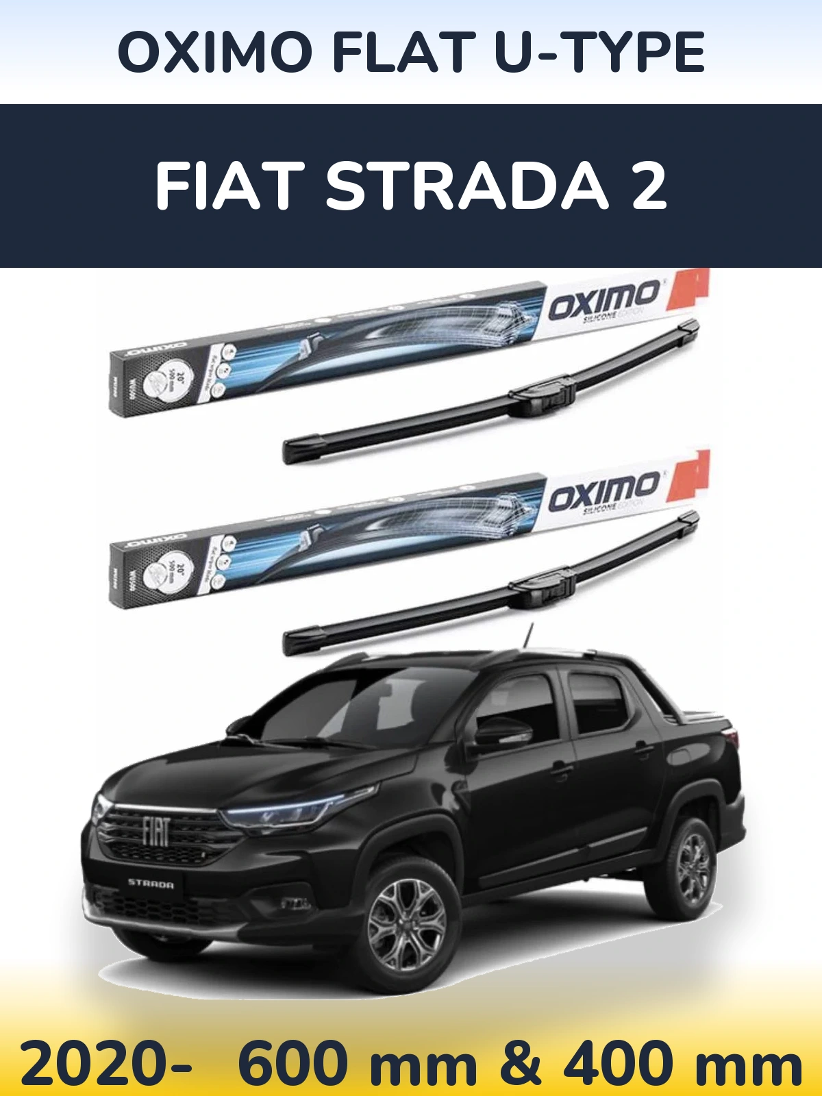 Front wiper blade set Oximo Flat U-type 600 & 400 mm for Fiat Strada 2 2020-2026