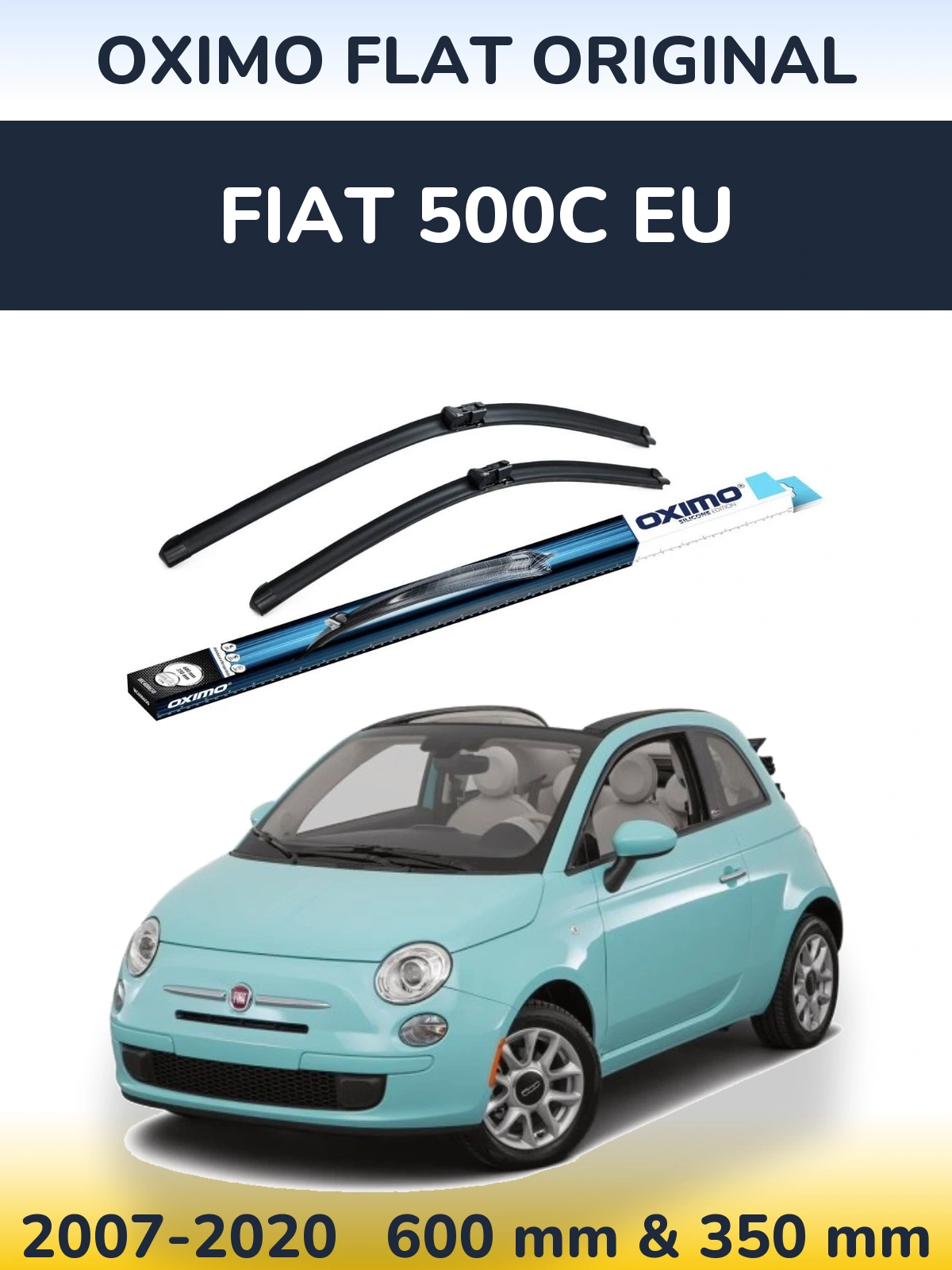 Front wiper blade set Oximo Flat Original 600 & 350 mm for Fiat 500C EU 2007-2020