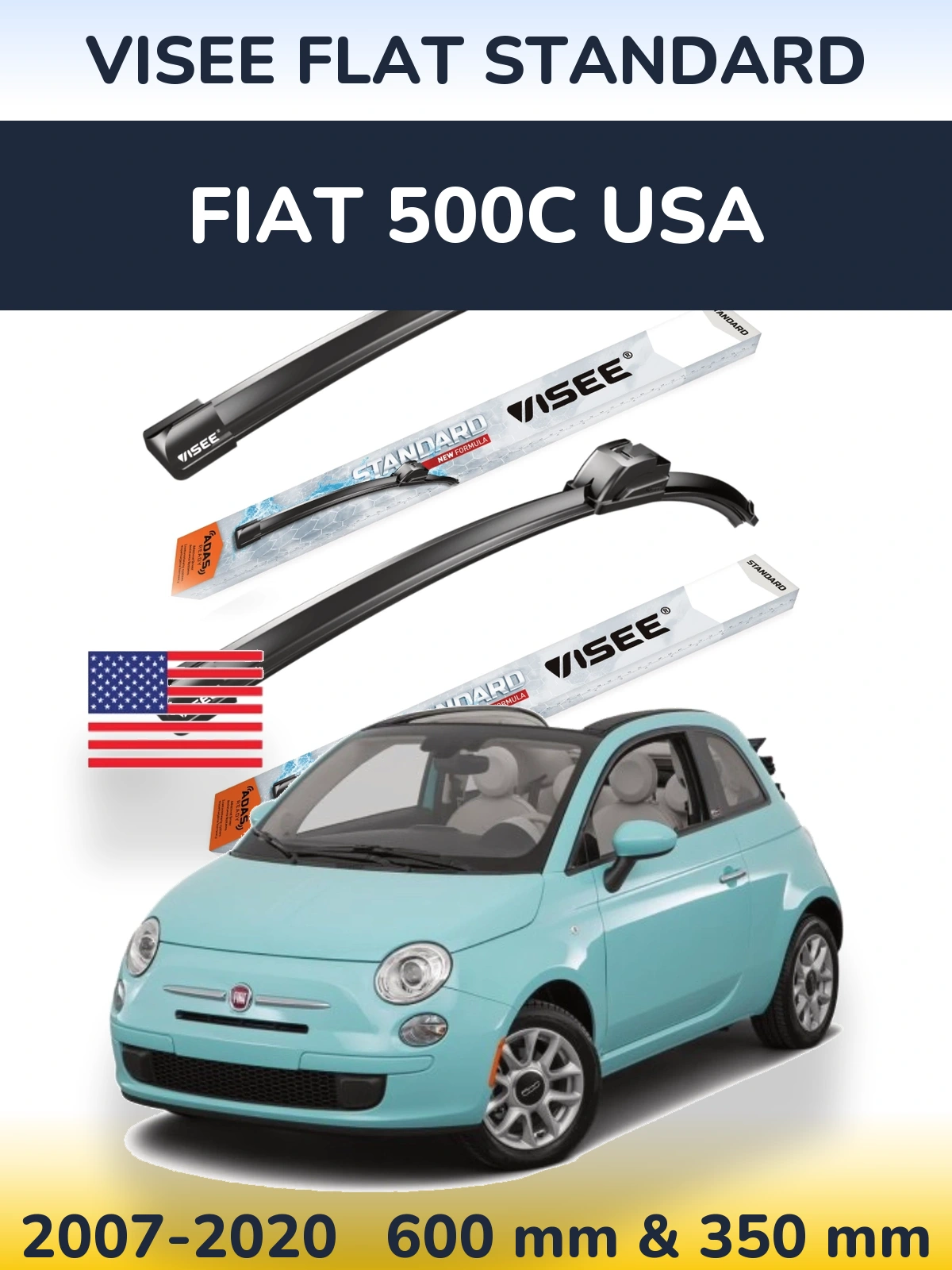 Front wiper blade set VISEE FLAT STANDARD 600 & 350 mm for Fiat 500C USA 2007-2020