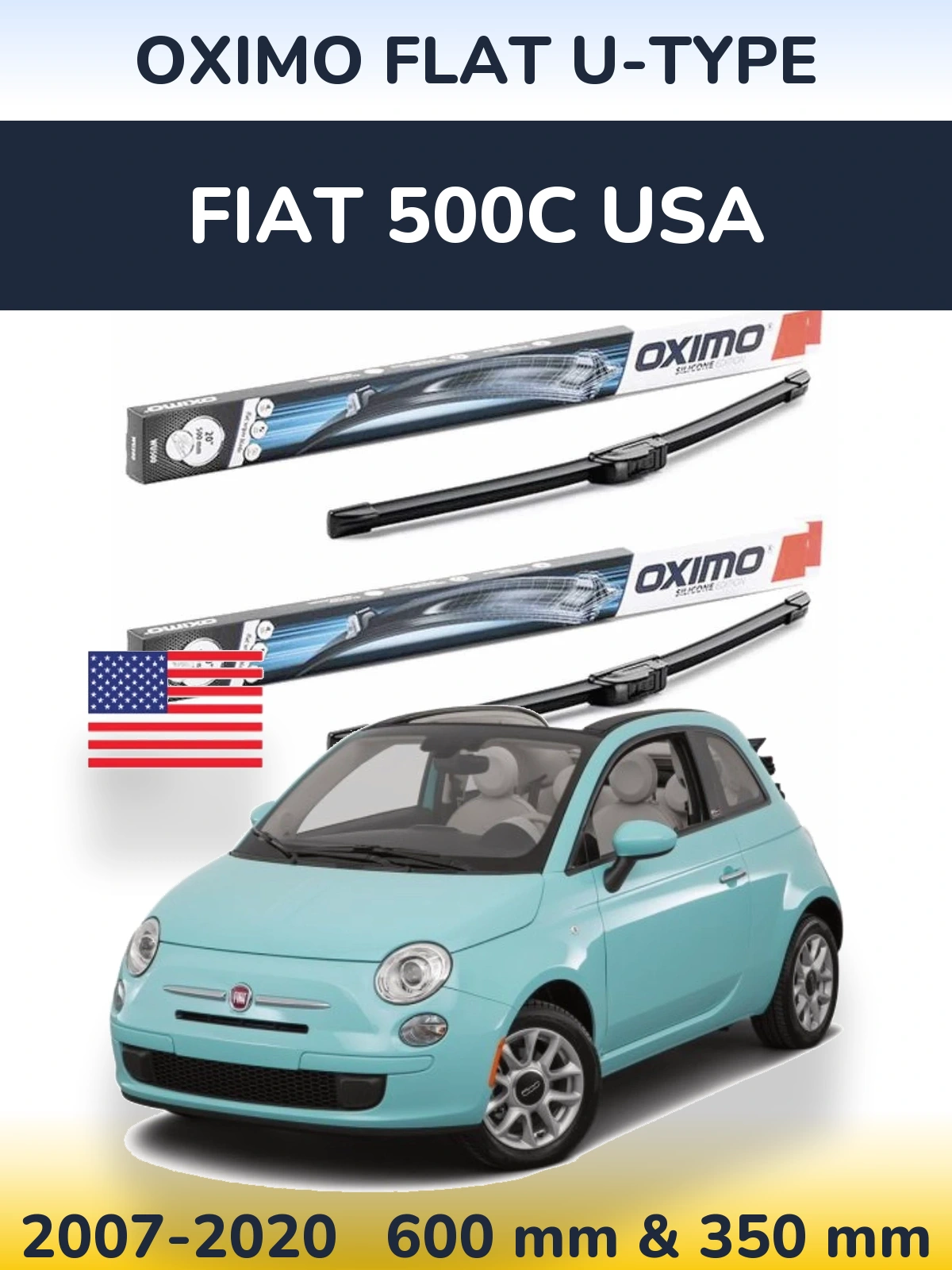 Комплект передніх щіток Oximo Flat U-type 600 & 350 мм для Fiat 500C USA 2007-2020
