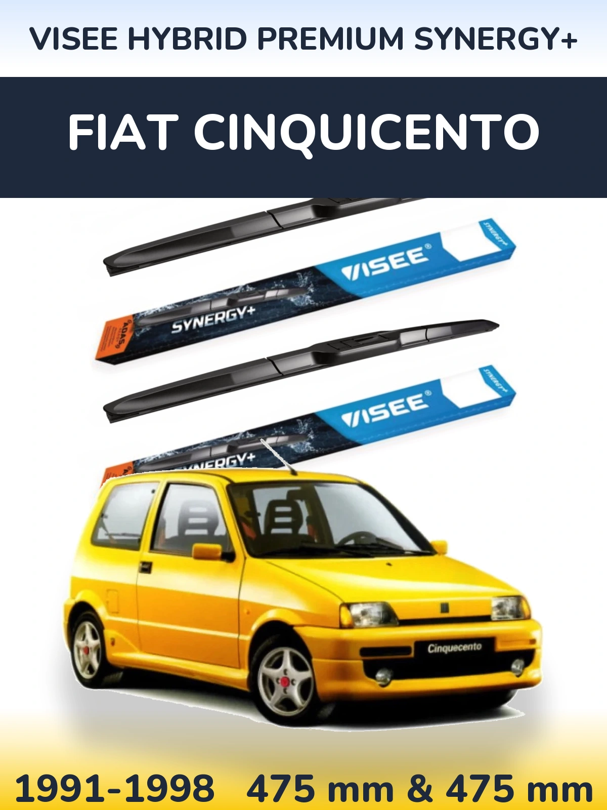 Front wiper blade set VISEE HYBRID PREMIUM SYNERGY+ 475 & 475 mm for Fiat Cinquicento 1991-1998