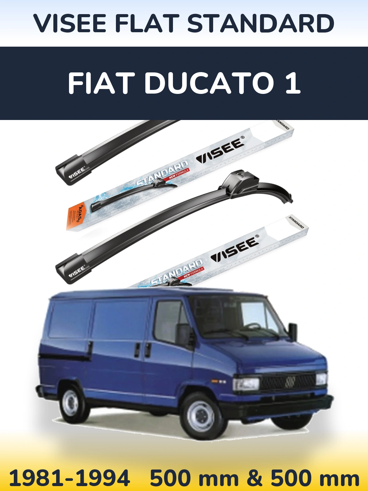 Front wiper blade set VISEE FLAT STANDARD 500 & 500 mm for Fiat Ducato 1 1981-1994