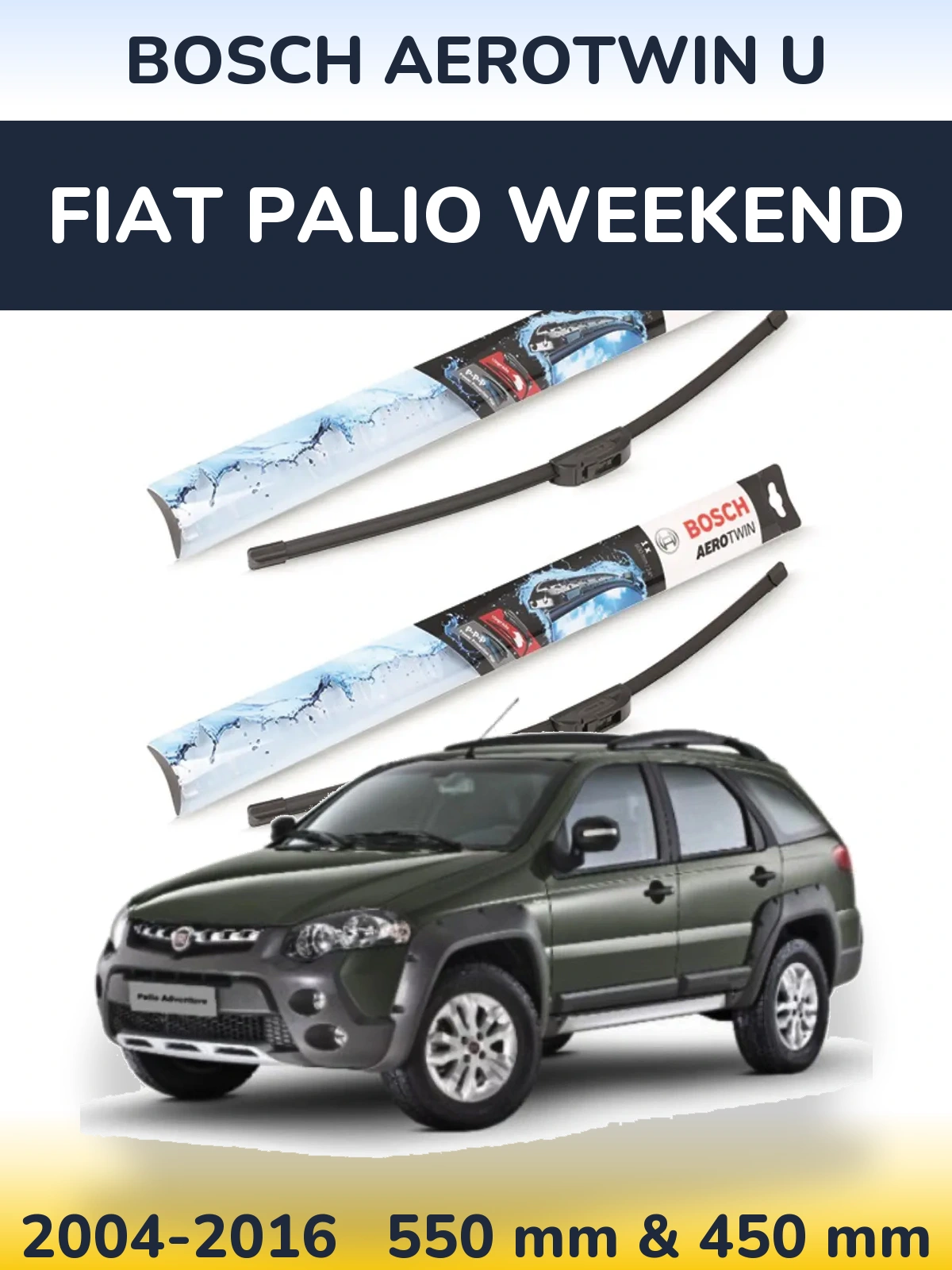 Front wiper blade set BOSCH AeroTwin U 550 & 450 mm for Fiat Palio Weekend 2004-2016