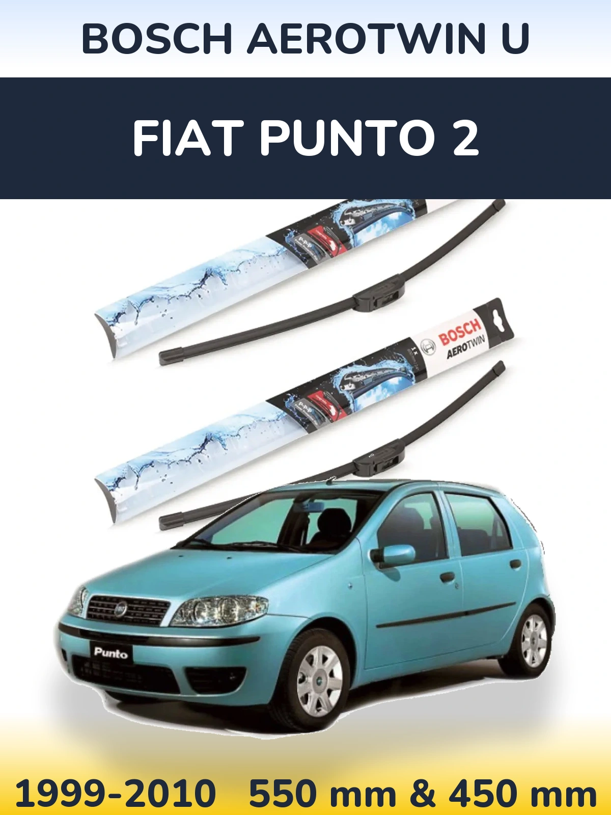 Front wiper blade set BOSCH AeroTwin U 550 & 450 mm for Fiat Punto 2 1999-2010