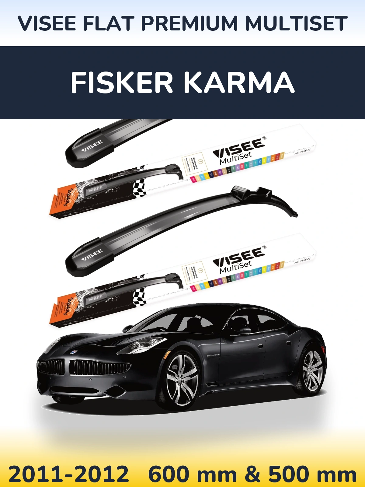 Комплект передних дворников VISEE FLAT PREMIUM MultiSet 600 & 500 мм для Fisker Karma 2011-2012