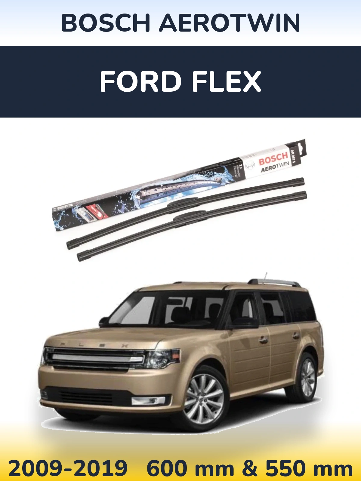 Комплект передніх щіток BOSCH AeroTwin 600 & 550 мм для Ford Flex 2009-2019