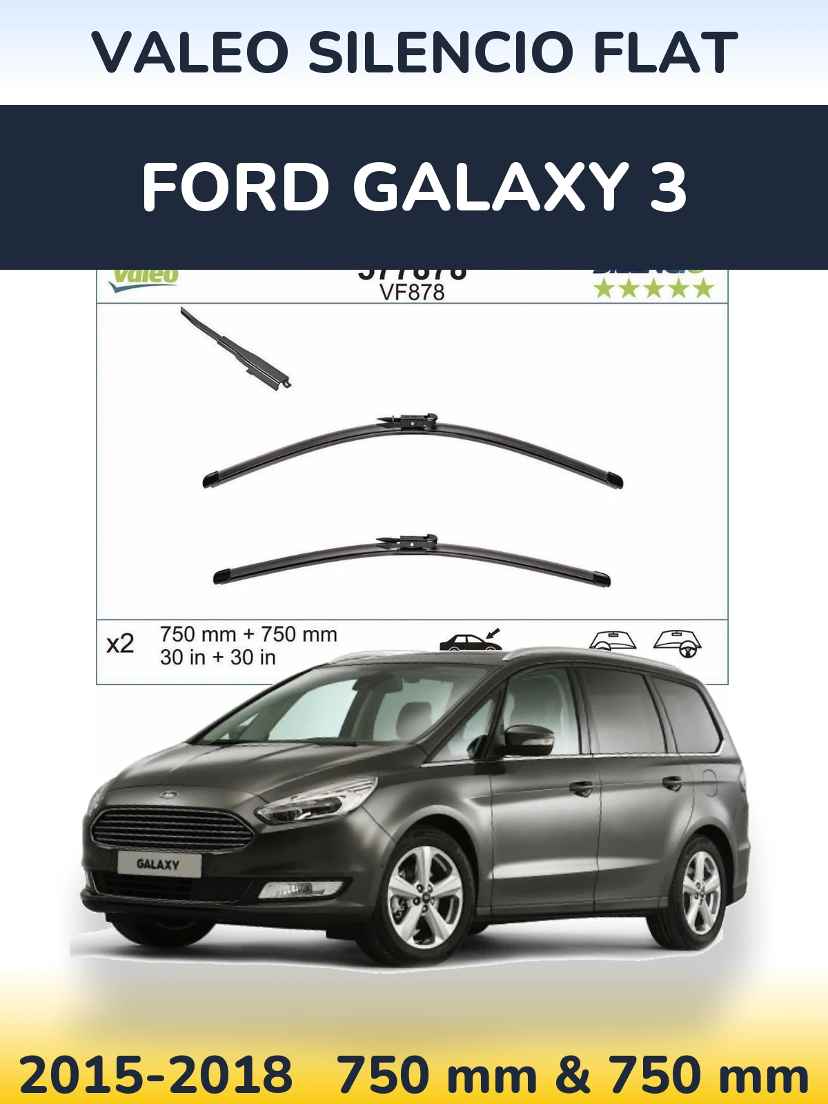 Front wiper blade set Valeo Silencio Flat 750 & 750 mm for Ford Galaxy 3 2015-2018