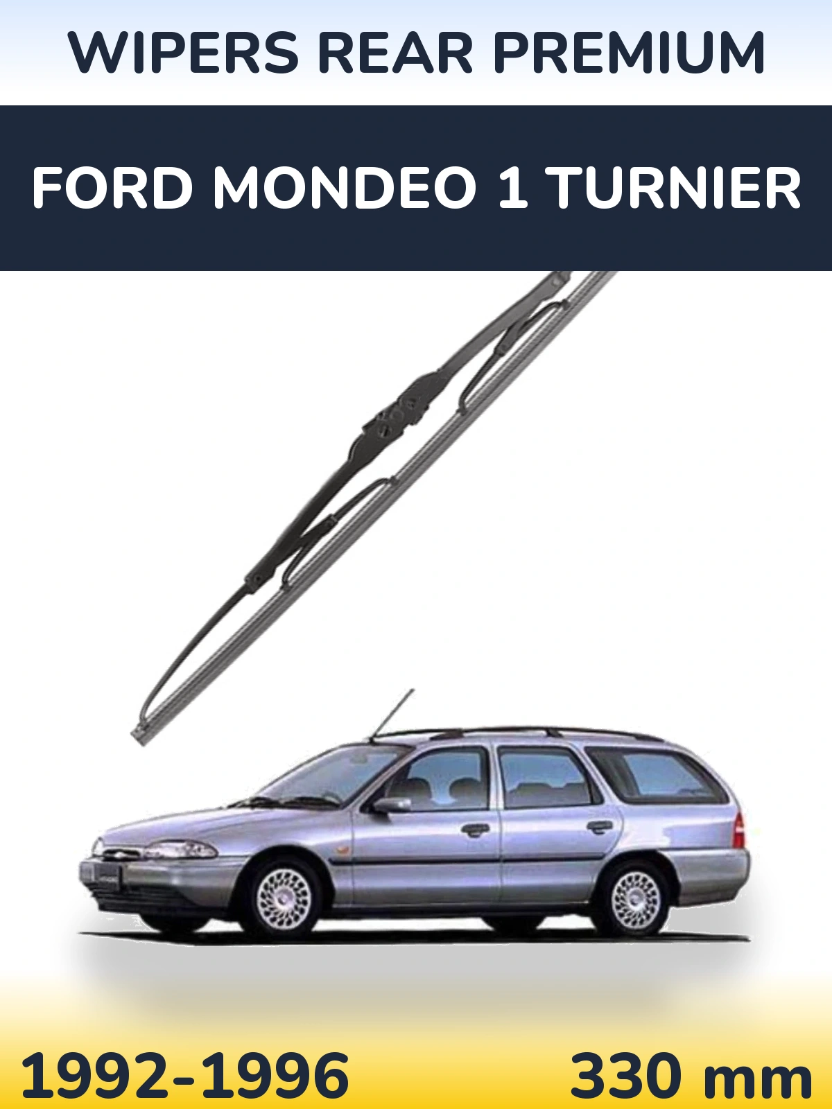 Rear wiper blade WIPERS REAR PREMIUM 330 mm for Ford Mondeo 1 Turnier 1992-1996