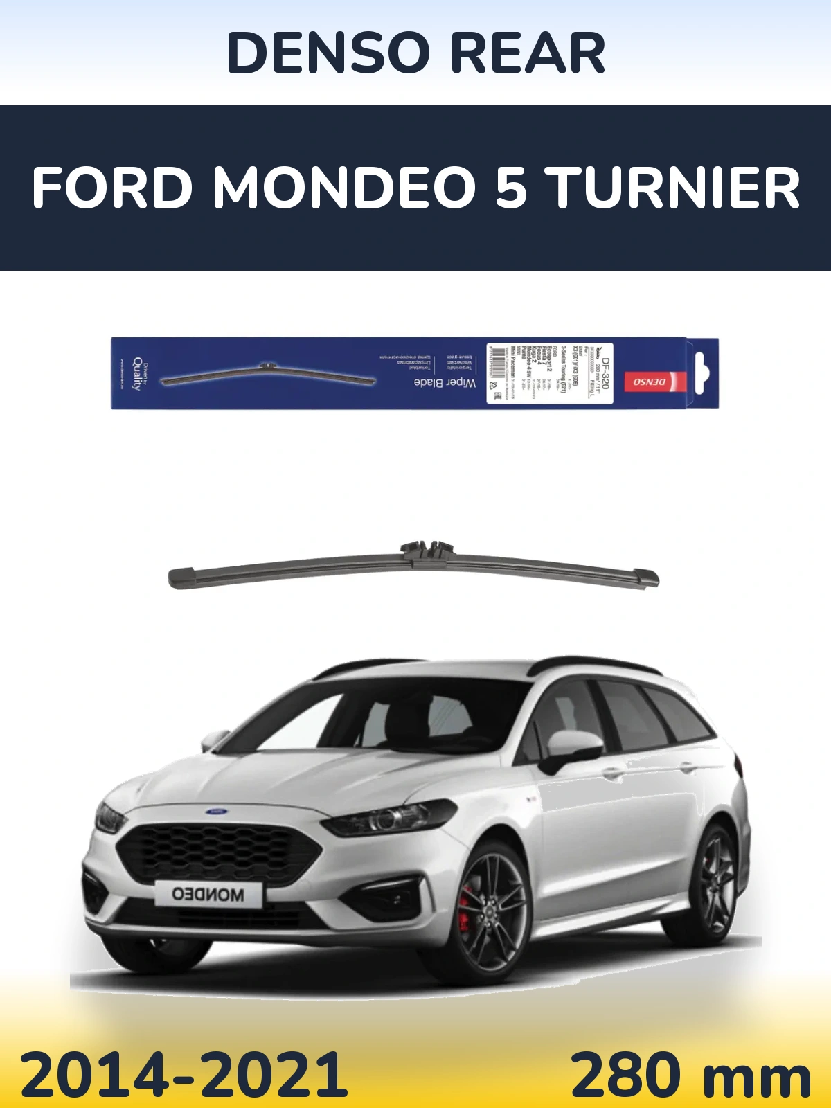 Задня щітка Denso Rear 280 мм для Ford Mondeo 5 Turnier 2014-2021