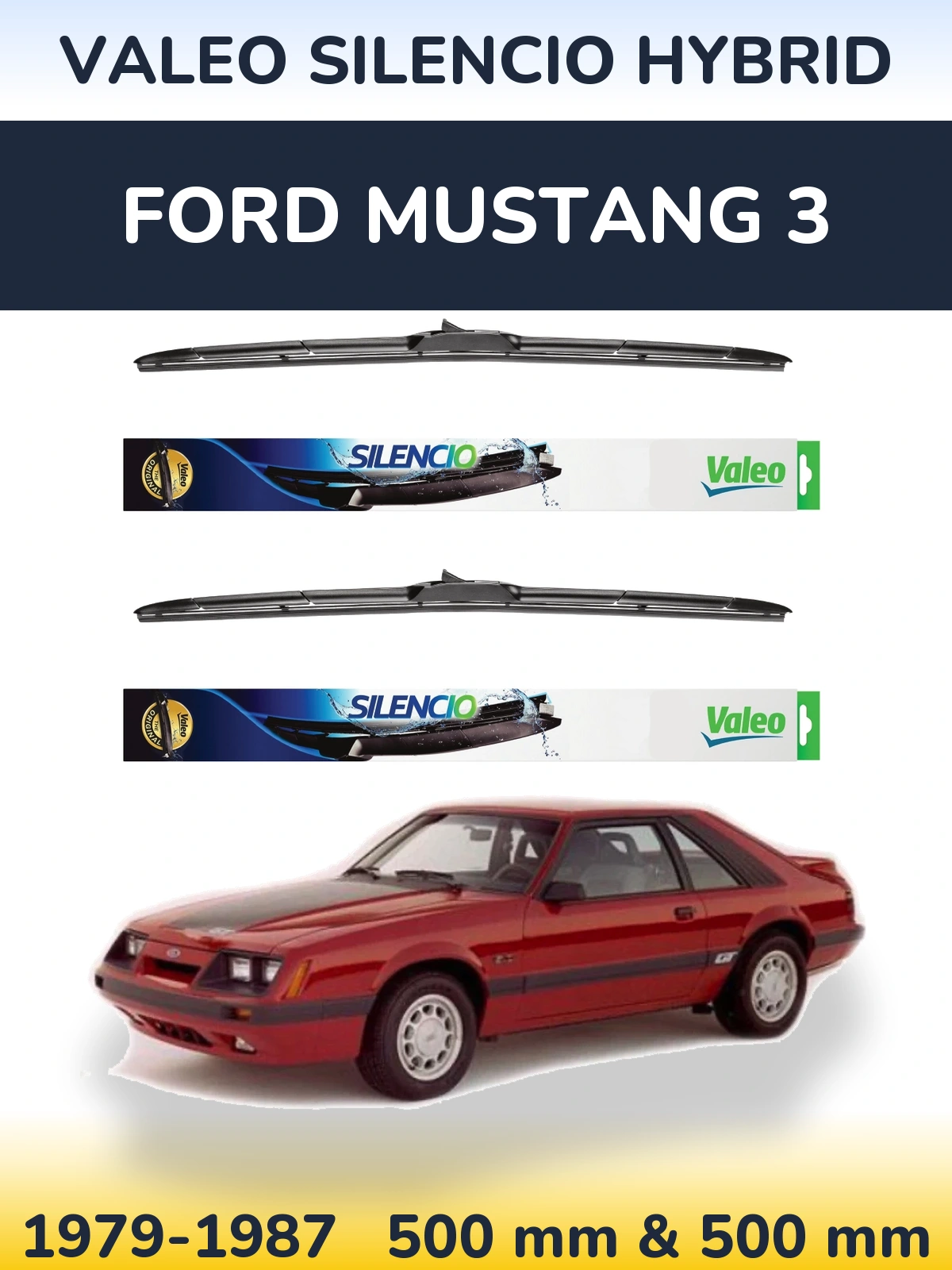 Front wiper blade set Valeo Silencio Hybrid 500 & 500 mm for Ford Mustang 3 1979-1987