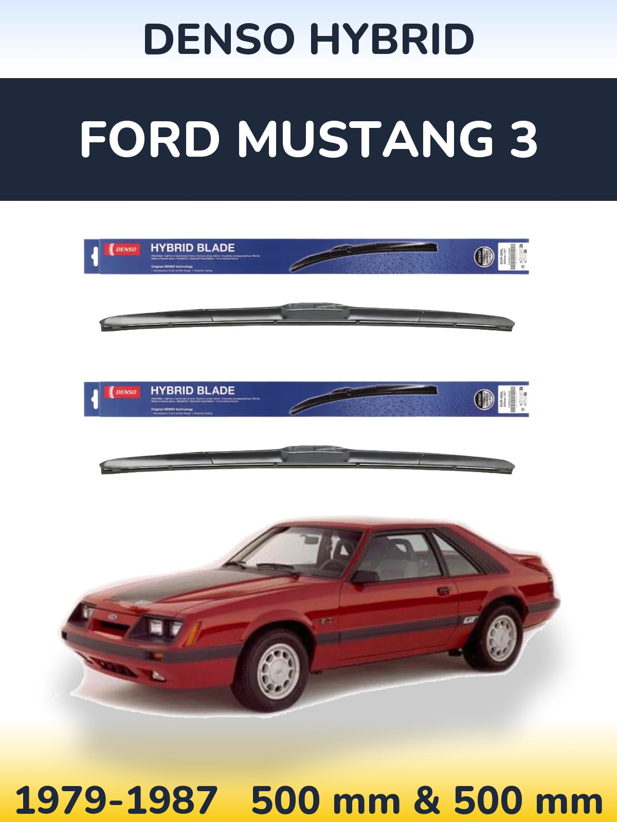 Front wiper blade set Denso Hybrid 500 & 500 mm for Ford Mustang 3 1979-1987