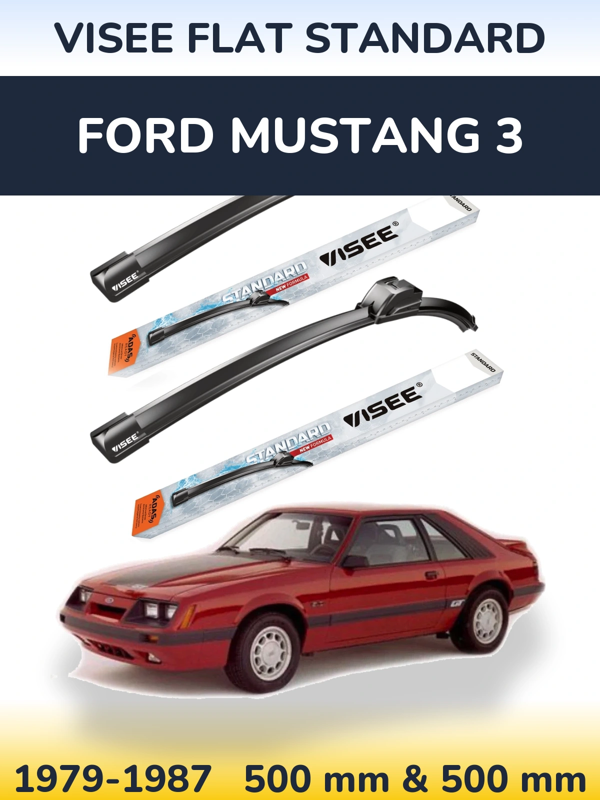 Комплект передніх щіток VISEE FLAT STANDARD 500 & 500 мм для Ford Mustang 3 1979-1987