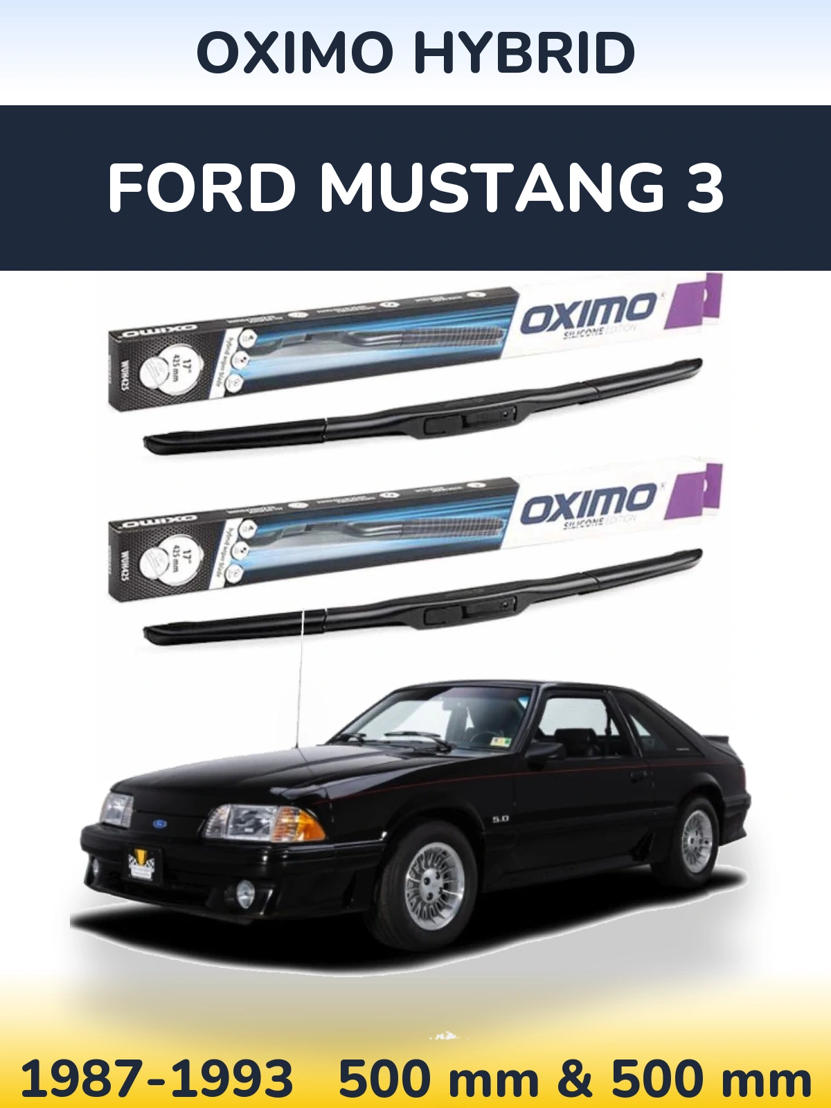 Комплект передних дворников Oximo Hybrid 500 & 500 мм для Ford Mustang 3 1987-1993