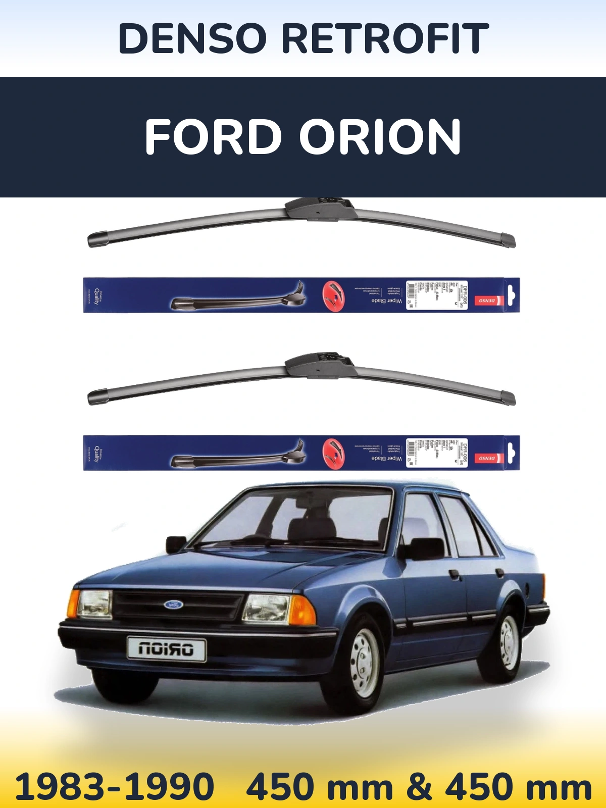 Комплект передніх щіток Denso Retrofit 450 & 450 мм для Ford Orion 1983-1990