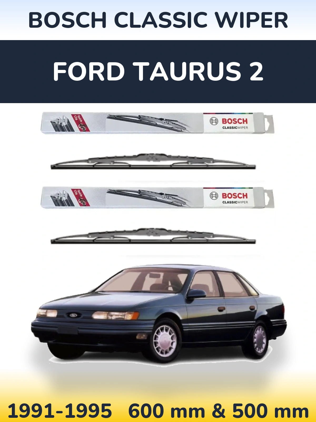 Комплект передніх щіток BOSCH Classic Wiper 600 & 500 мм для Ford Taurus 2 1991-1995