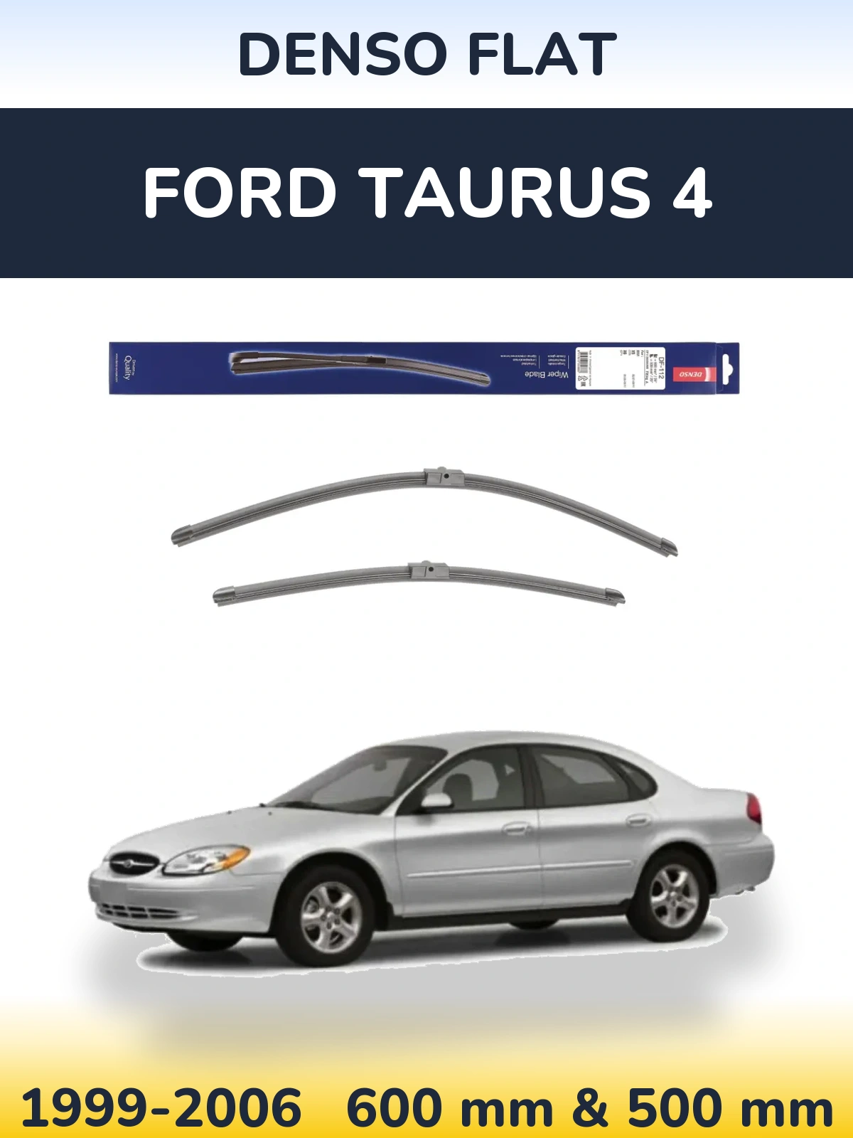 Комплект передних дворников Denso Flat 600 & 500 мм для Ford Taurus 4 1999-2006