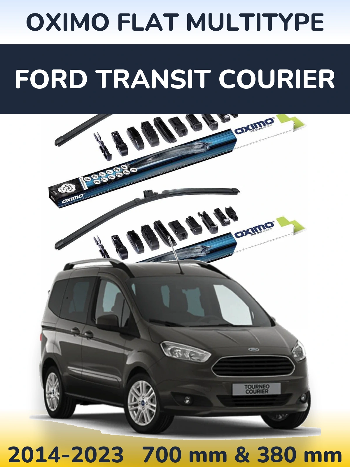 Front wiper blade set Oximo Flat MultiTipse 700 & 380 mm for Ford Transit Courier 2014-2023