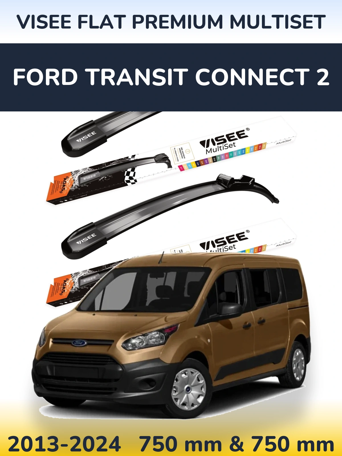 Front wiper blade set VISEE FLAT PREMIUM MultiSet 750 & 750 mm for Ford Transit Connect 2 2013-2024