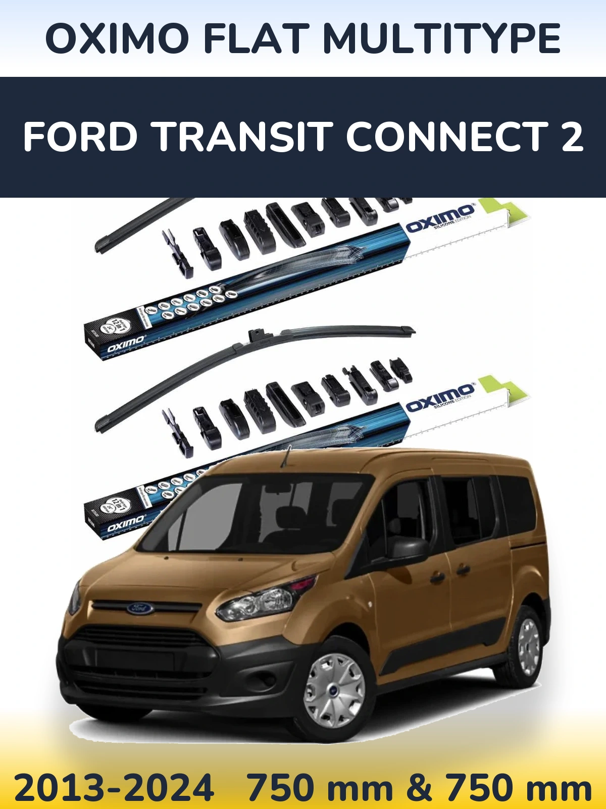 Front wiper blade set Oximo Flat MultiTipse 750 & 750 mm for Ford Transit Connect 2 2013-2024