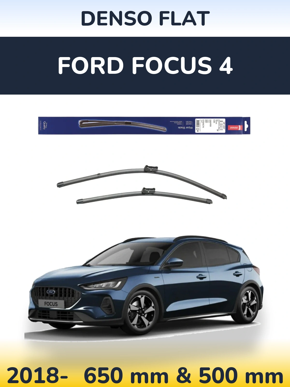 Front wiper blade set Denso Flat 650 & 500 mm for Ford Focus 4 2018-2026