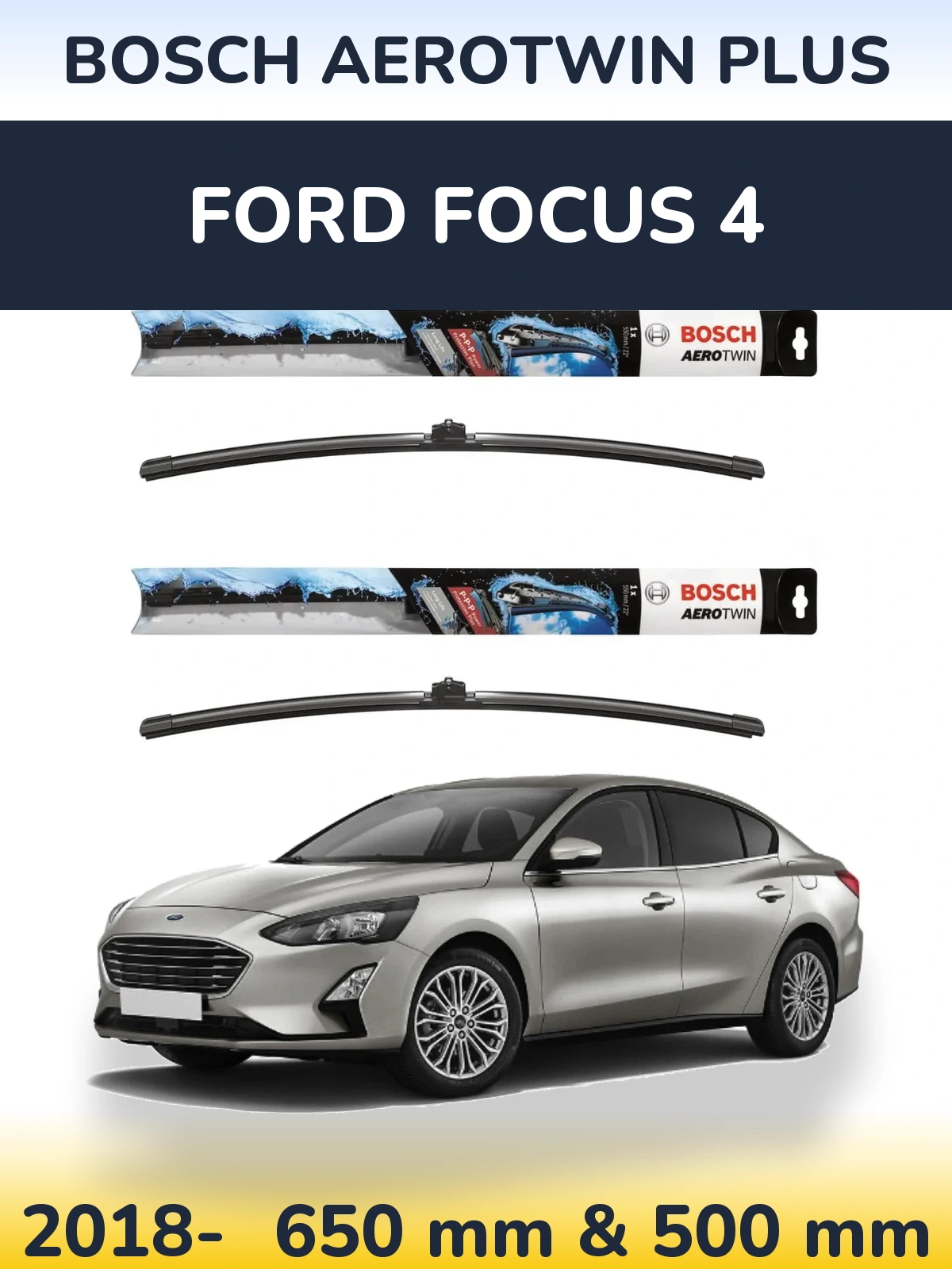Комплект передних дворников BOSCH AeroTwin Plus 650 & 500 мм для Ford Focus 4 2018-2026