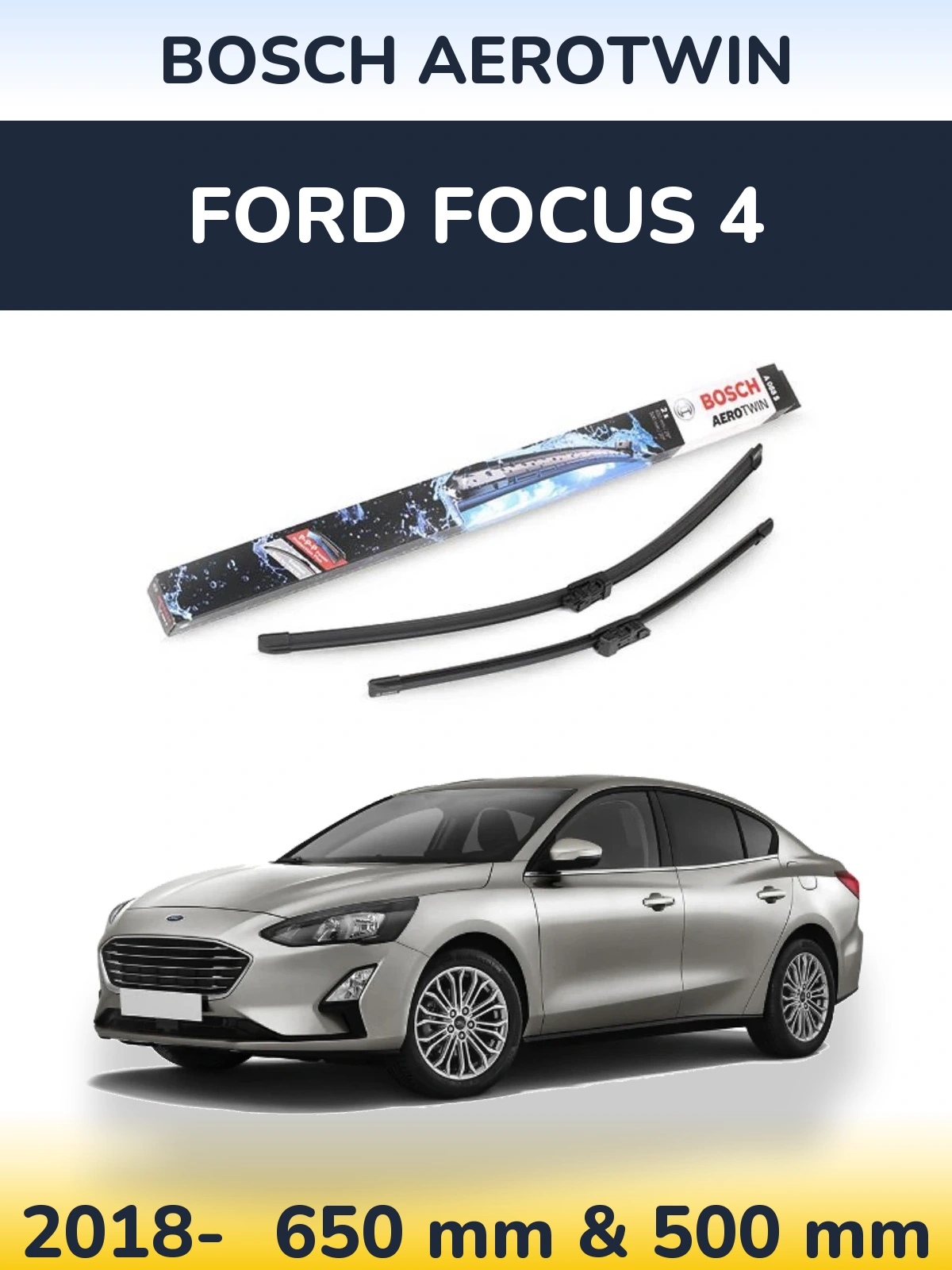 Front wiper blade set BOSCH AeroTwin 650 & 500 mm for Ford Focus 4 2018-2026